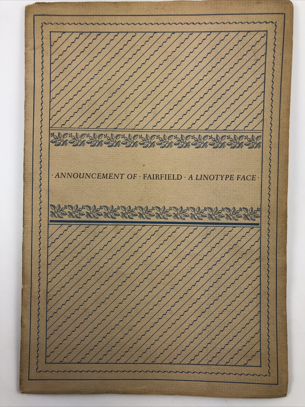 Announcement of Fairfield: A New Linotype Face Designed by Rudolph Ruzicka 1940