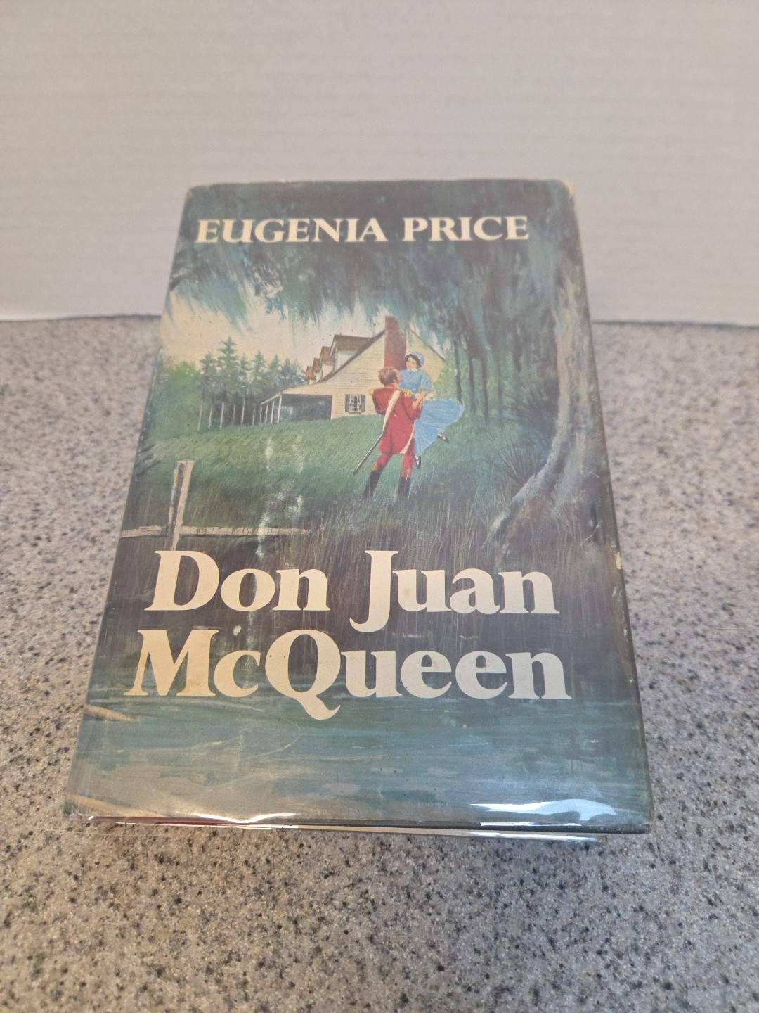 Don Juan McQueen By Eugenia Price 1974 First Edition Hardcover Dust Jacket