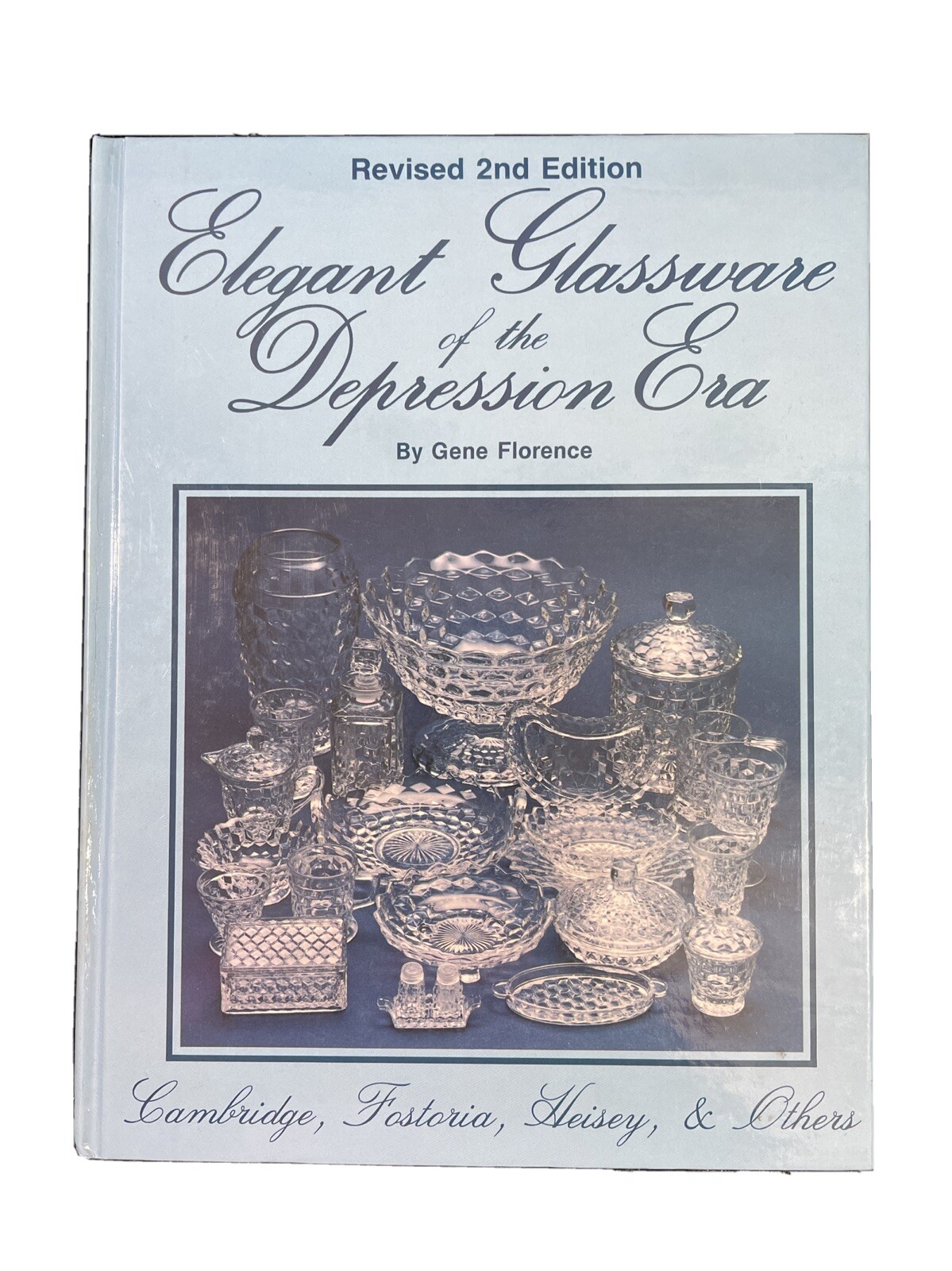 ELEGANT GLASSWARE OF THE DEPRESSION ERA BY GENE FLORENCE 2nd EDITION h/c illustr