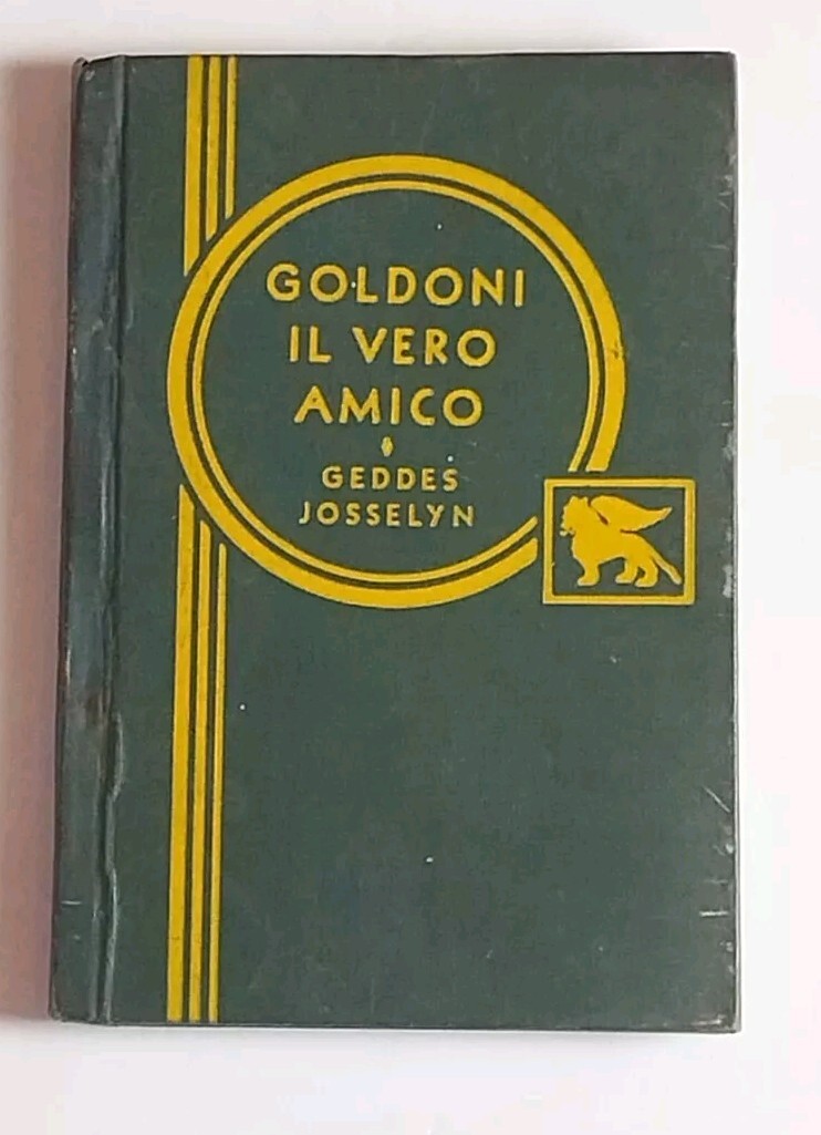 IL Vero Amico, Carlo Goldoni 1902 with introductory notes