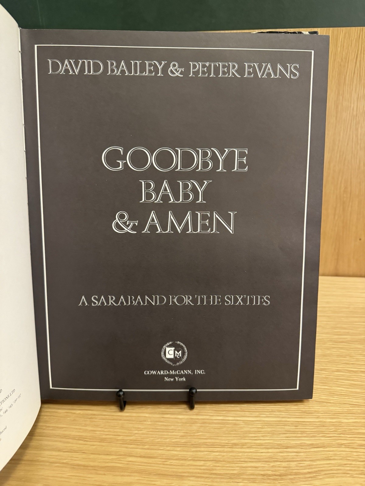 David Bailey & Peter Evans GOODBYE BABY & AMEN Saraband for Sixties 1st US Ed HC