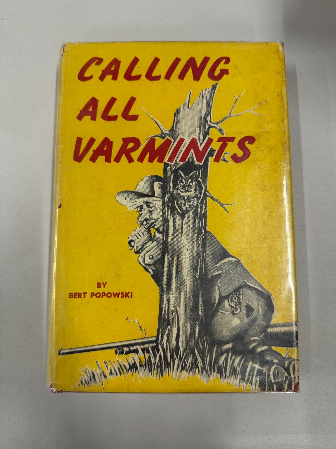 Calling All Varmints by Bert Popowski 1952 Stackpole Hunting Illustrated