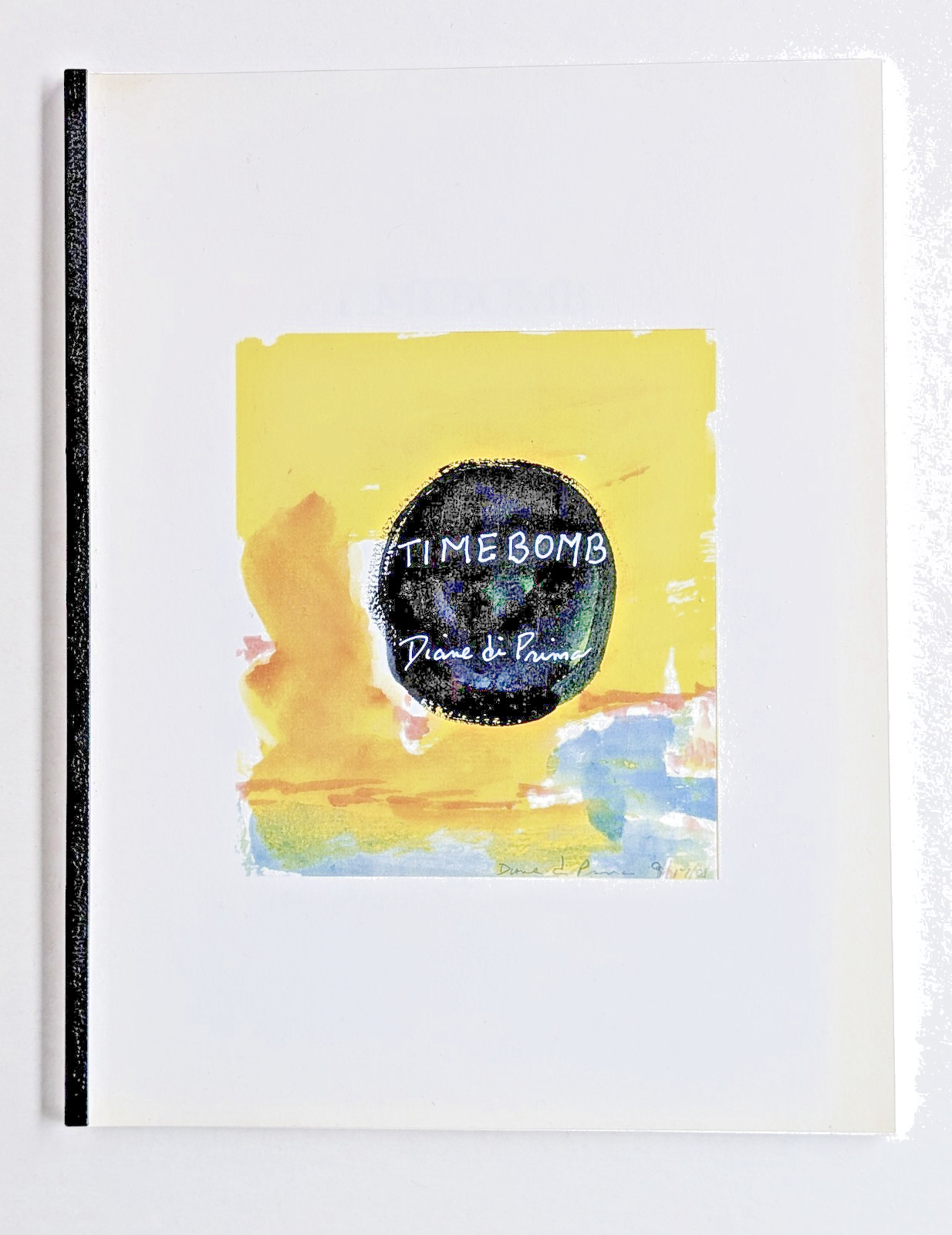 DIANE di PRIMA – TIMEBOMB – SIGNED Limited Edition + LOVINGLY INSCRIBED 2006