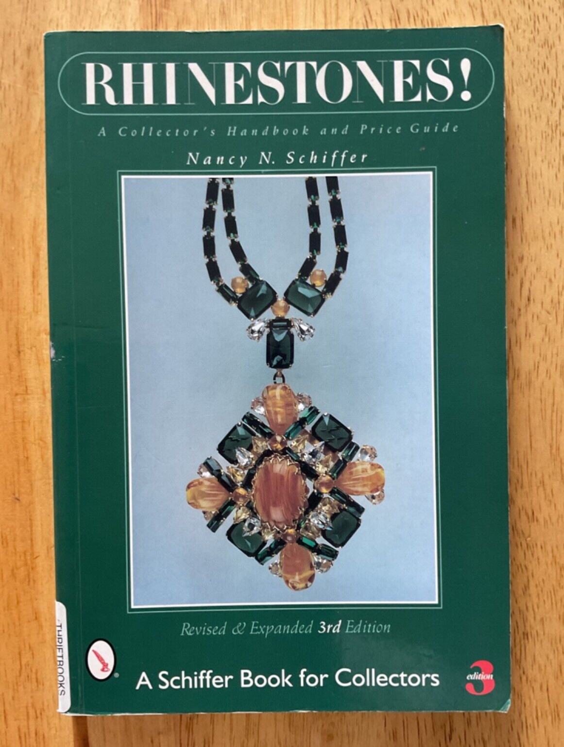 Rhinestones! A Collector’s Handbook & Price Guide Revised & Expanded 3rd Edition