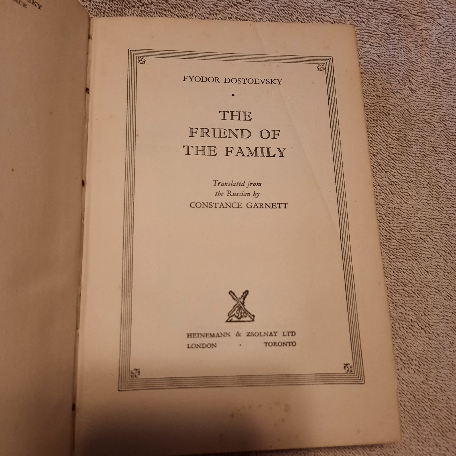 Friend of the Family Dostoevsky 1949 Heinemann Press HC w/DJ Private Collection
