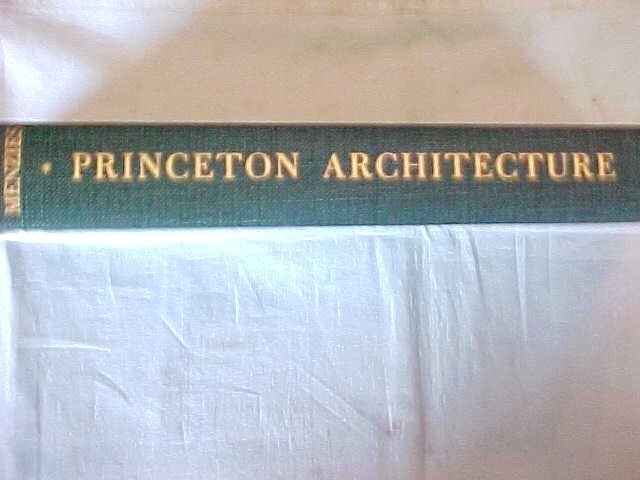 PRINCETON ARCHITECTURE by GREIFF & GIBBONS UNIVERSITY & CITY NEW JERSEY