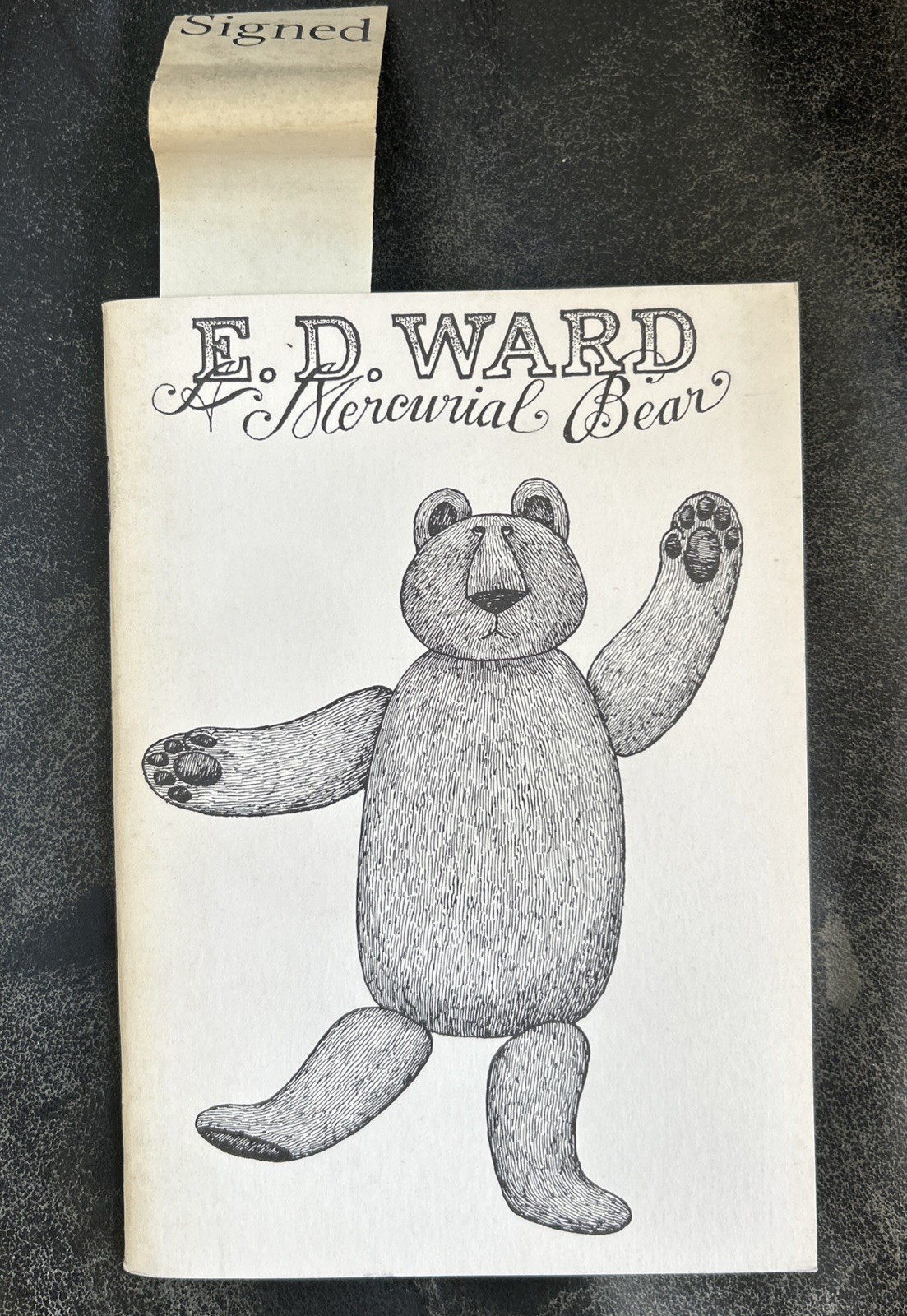 1983 1ST Edition. E. D. Ward A Mercurial Bear. Signed. Edward Gorey/Dogear Wryde