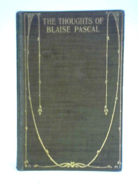 The Thoughts of Blaise Pascal (C. Kegan Paul (trans.) – 1905) (ID:05747)