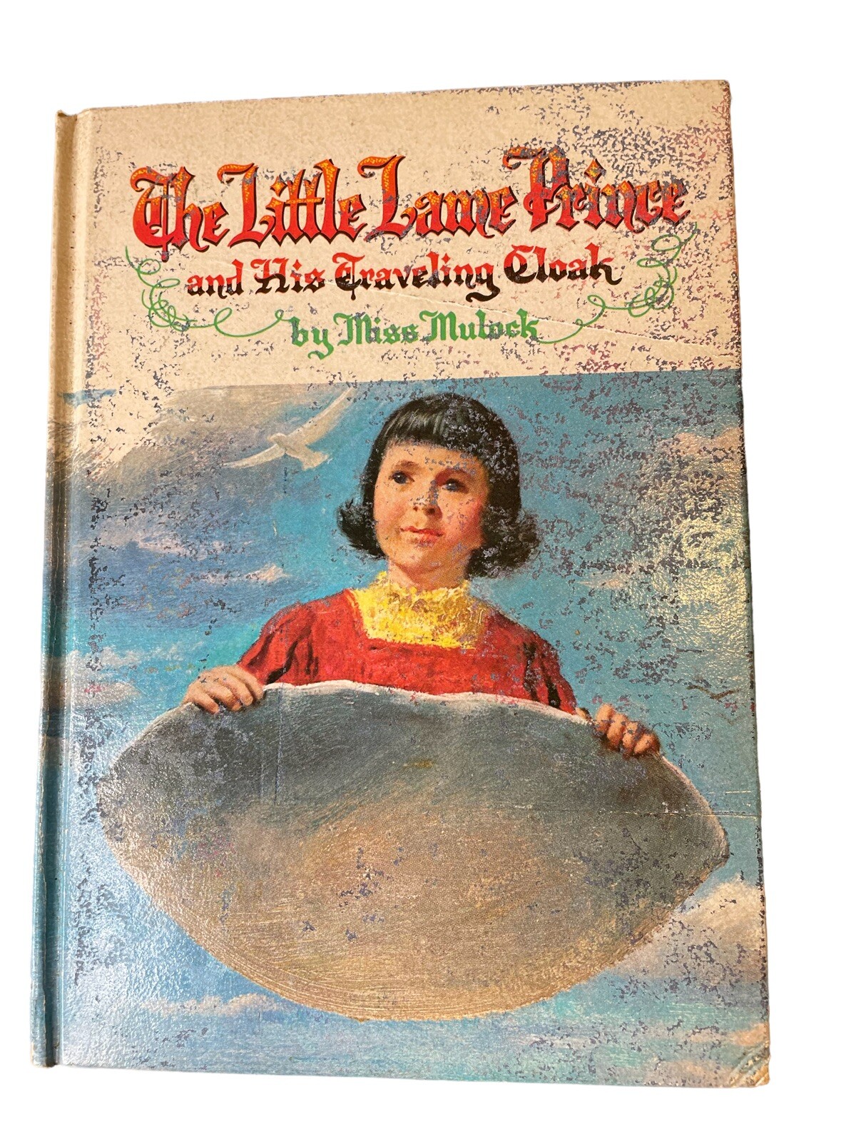 THE LITTLE LAME PRINCE AND HIS TRAVELING CLOAK Book MISS MULOCK 1969 Whitman