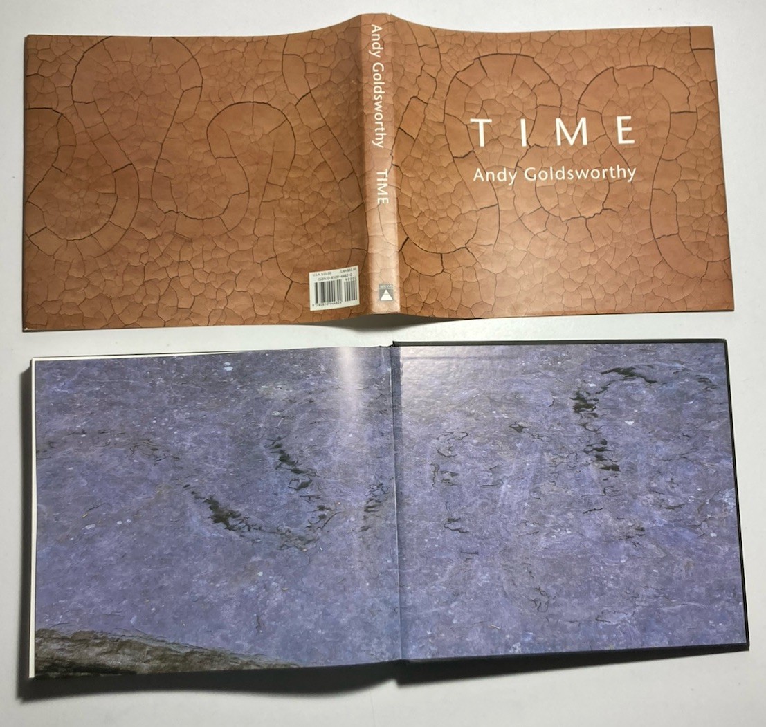 ANDY GOLDSWORTHY “Time” 2000 First Edition 7th Print HARDCOVER Harry N. Abrams