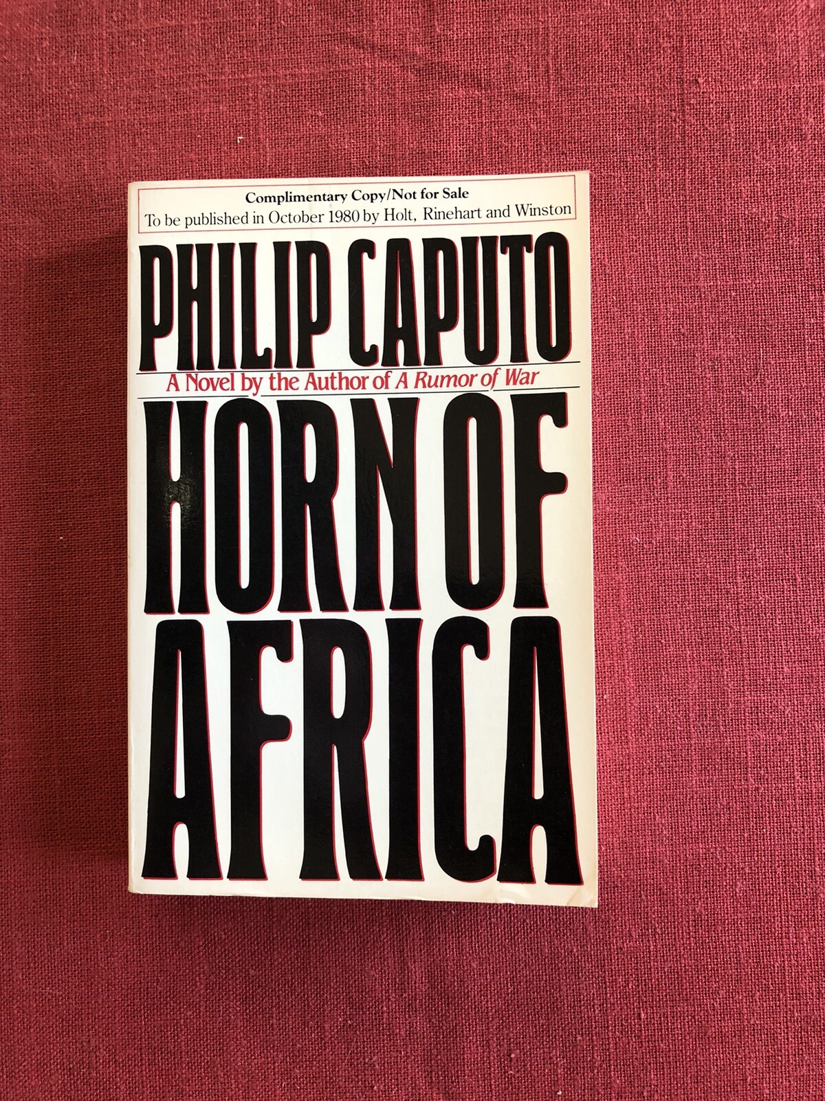 HORN OF AFRICA by PHILIP CAPUTO 1980 uncorrected reading copy signed