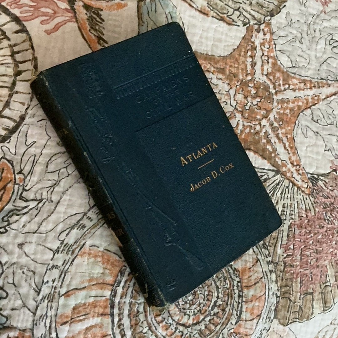 Atlanta by Jacob D. Cox 1882 Antique History Book Charles Scribner