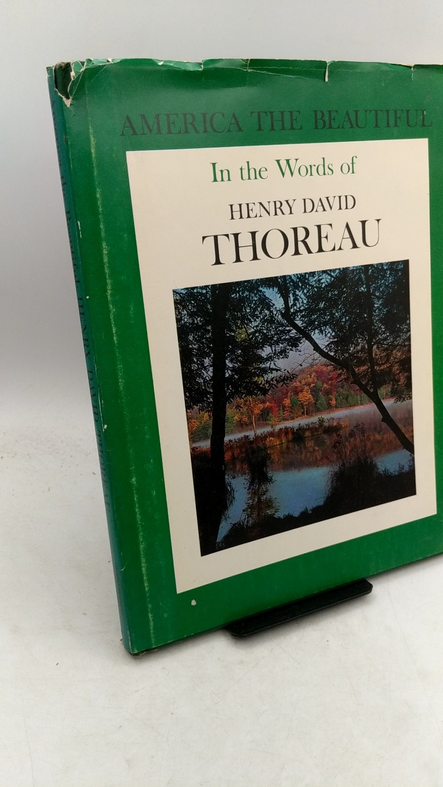 America the Beautiful In the Words of Henry David Thoreau Henry David Thoreau…