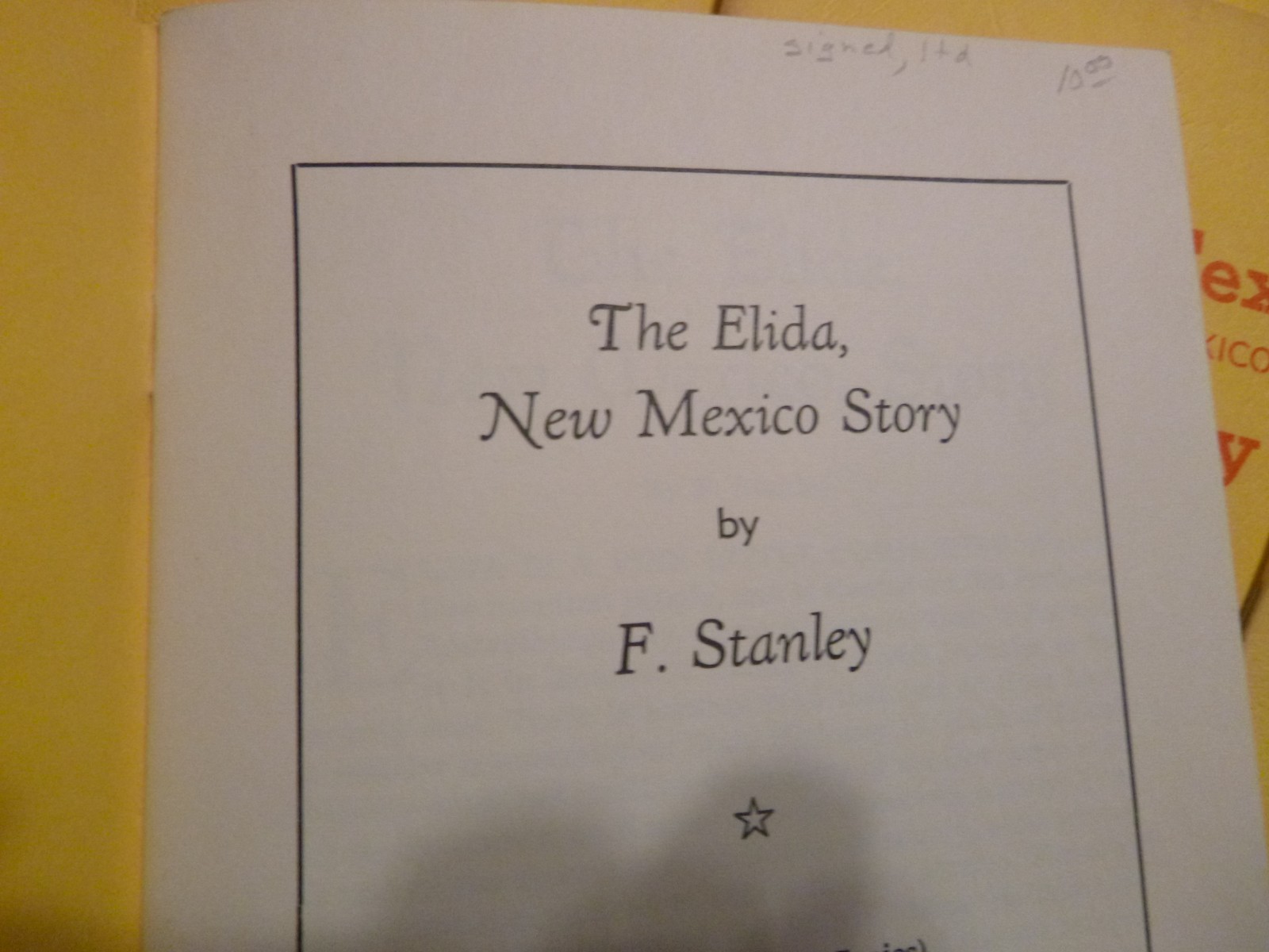 F. Stanley, New Mexico Booklets Price is per book. Abo to Wallace. 28 different