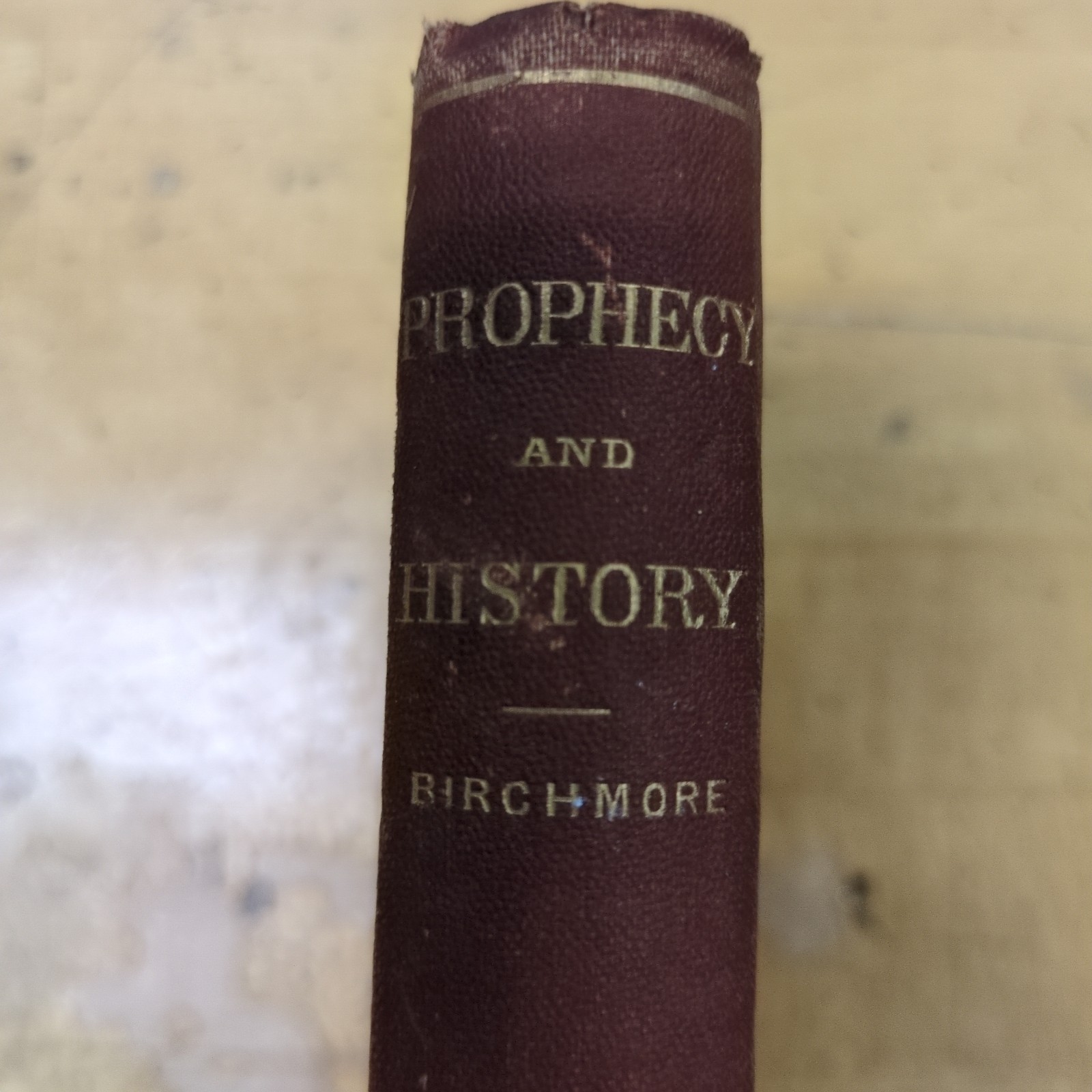 Prophecy Interpreted History Explanation Daniel St. John – John Birchmore – 1871