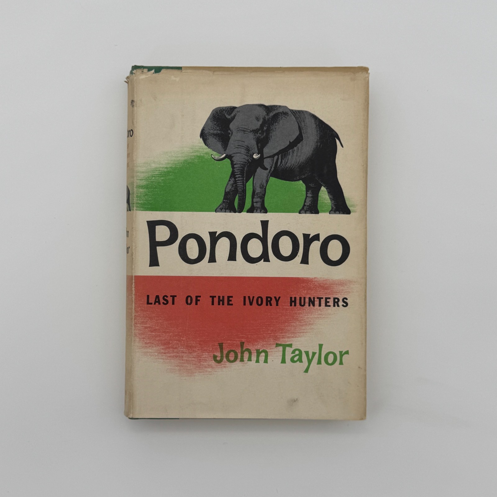 1955 Book Pondoro Last of The Ivory Hunters By John Taylor-1st Edition-HC/DJ