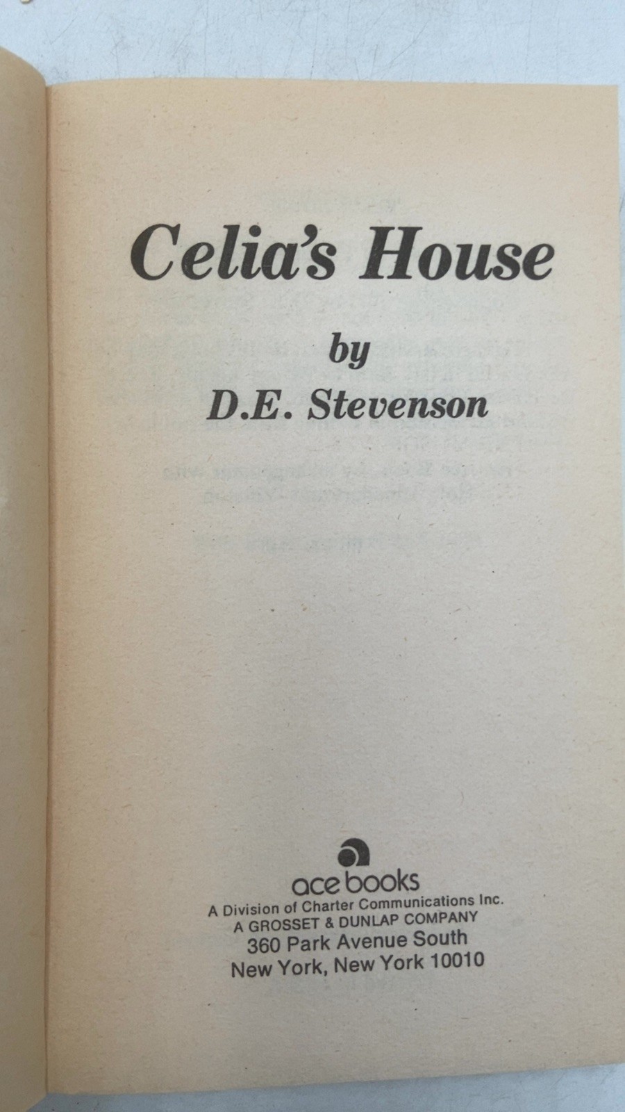 Celia’s House D.E. Stevenson Paperback First Ace Printing: April 1978 1978