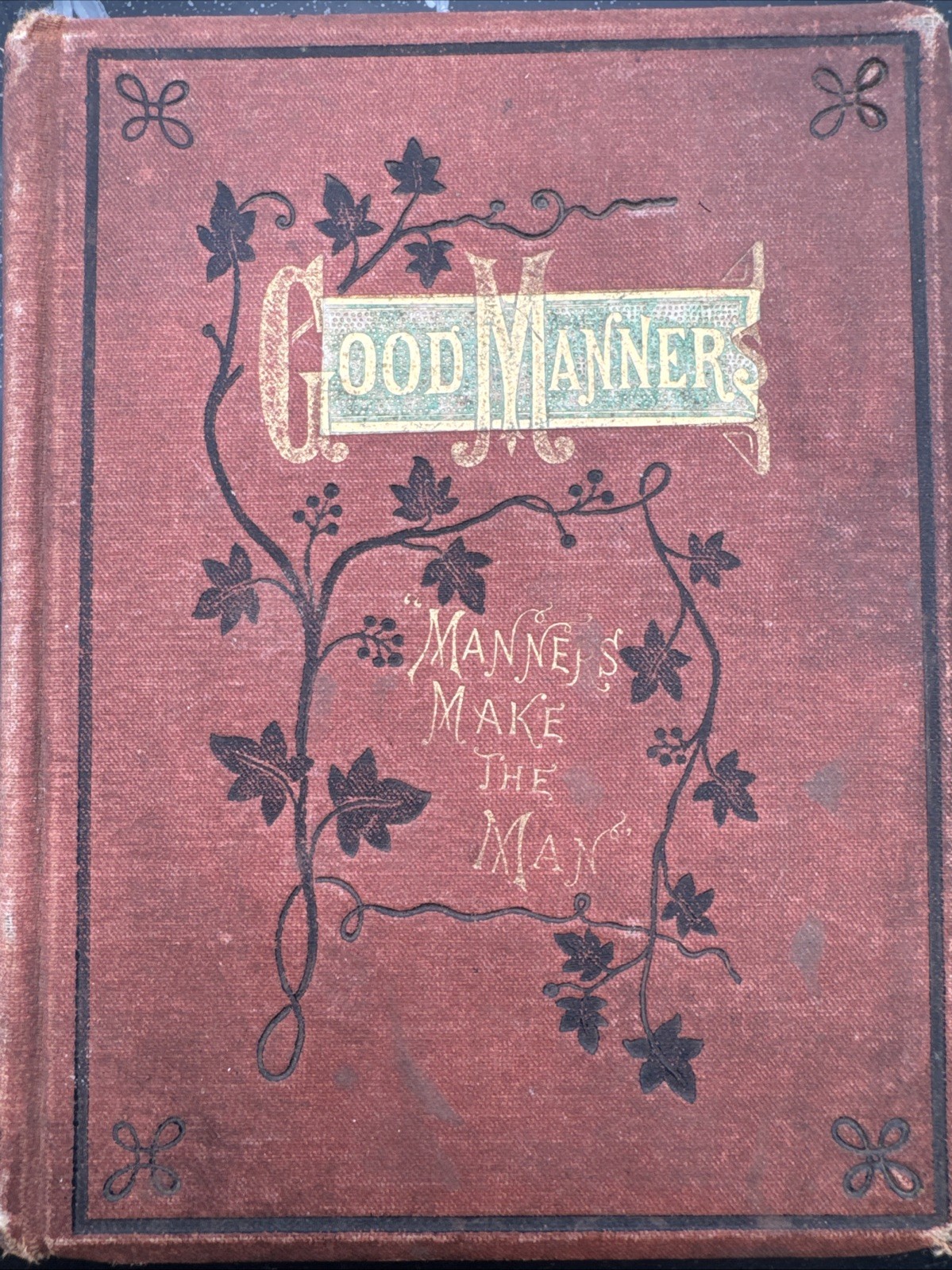 Good Manners A Manual of Etiquette in Good Society | 1870 | Hardcover | Good