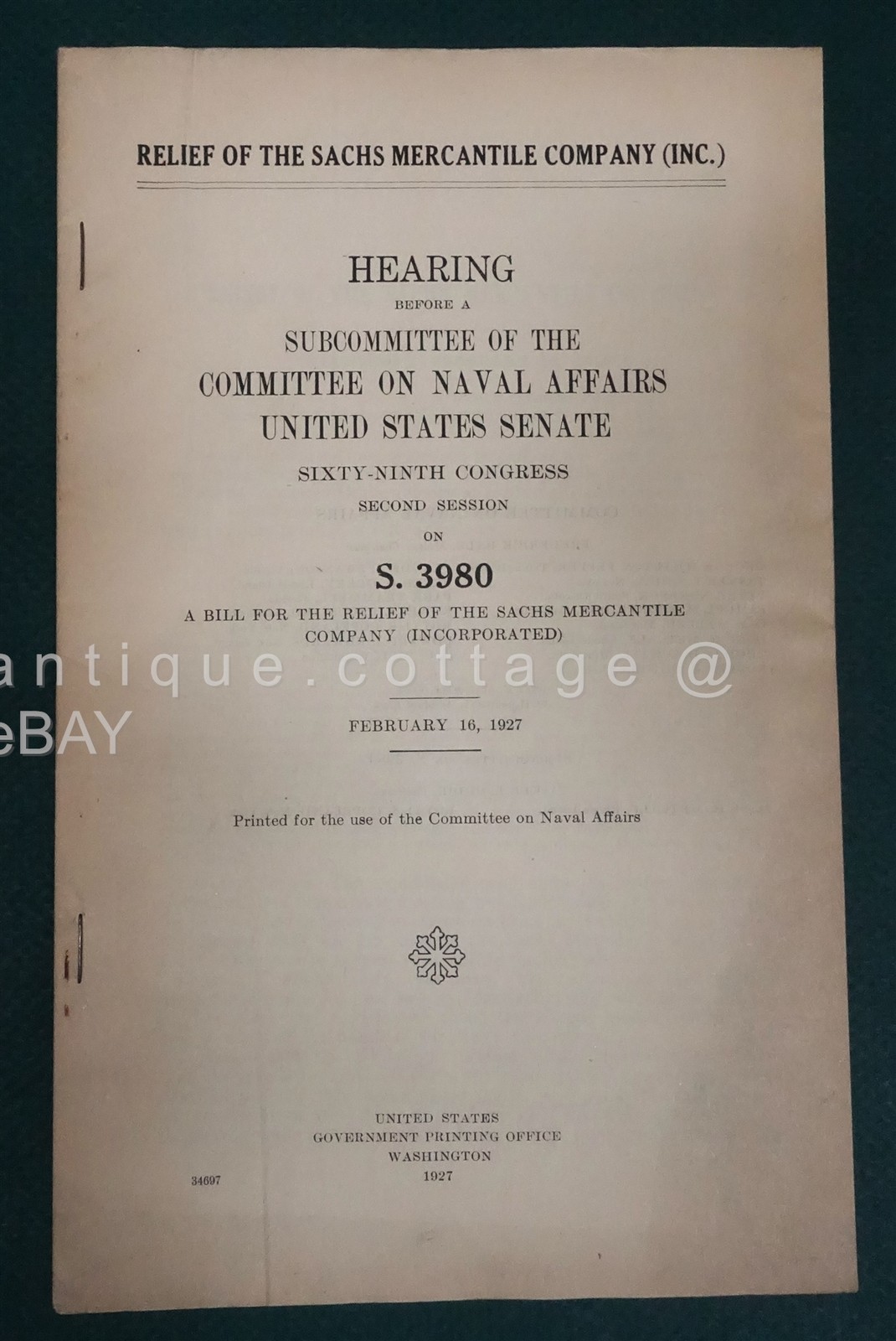 1927 antique US GOVERNMENT hearings RELIEF SACHS MERCANTILE COMPANY treasury