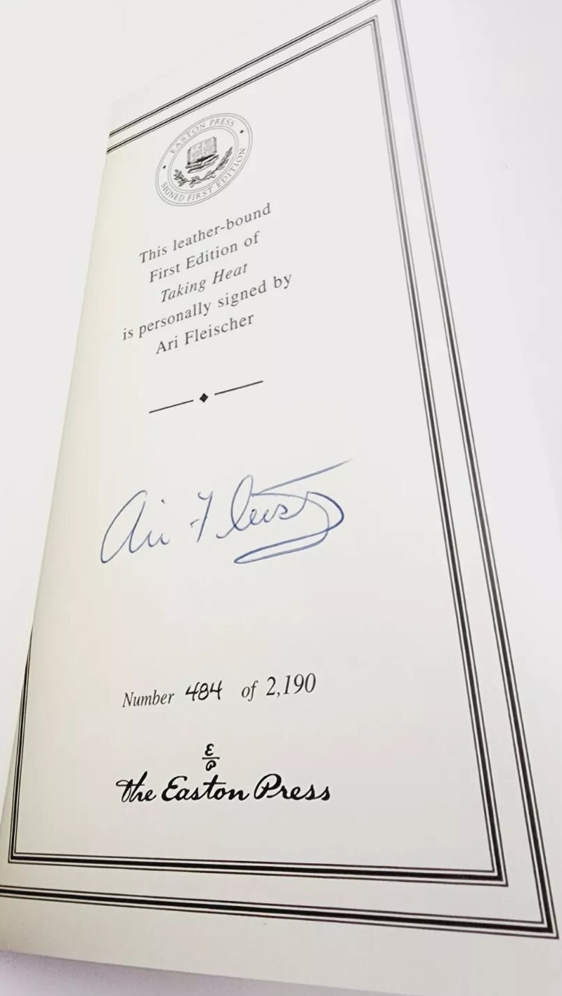 Ari Fleischer TAKING HEAT Signed Easton Press 1st Ed. 2006 #484 Certificate