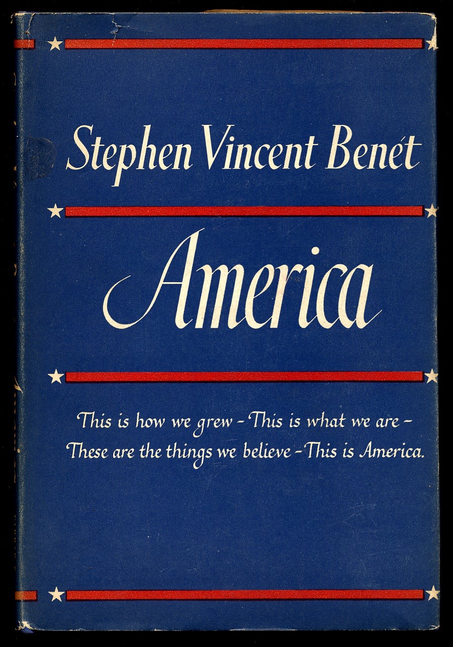 Stephen Vincent BENÉT / America 1st Edition 1944
