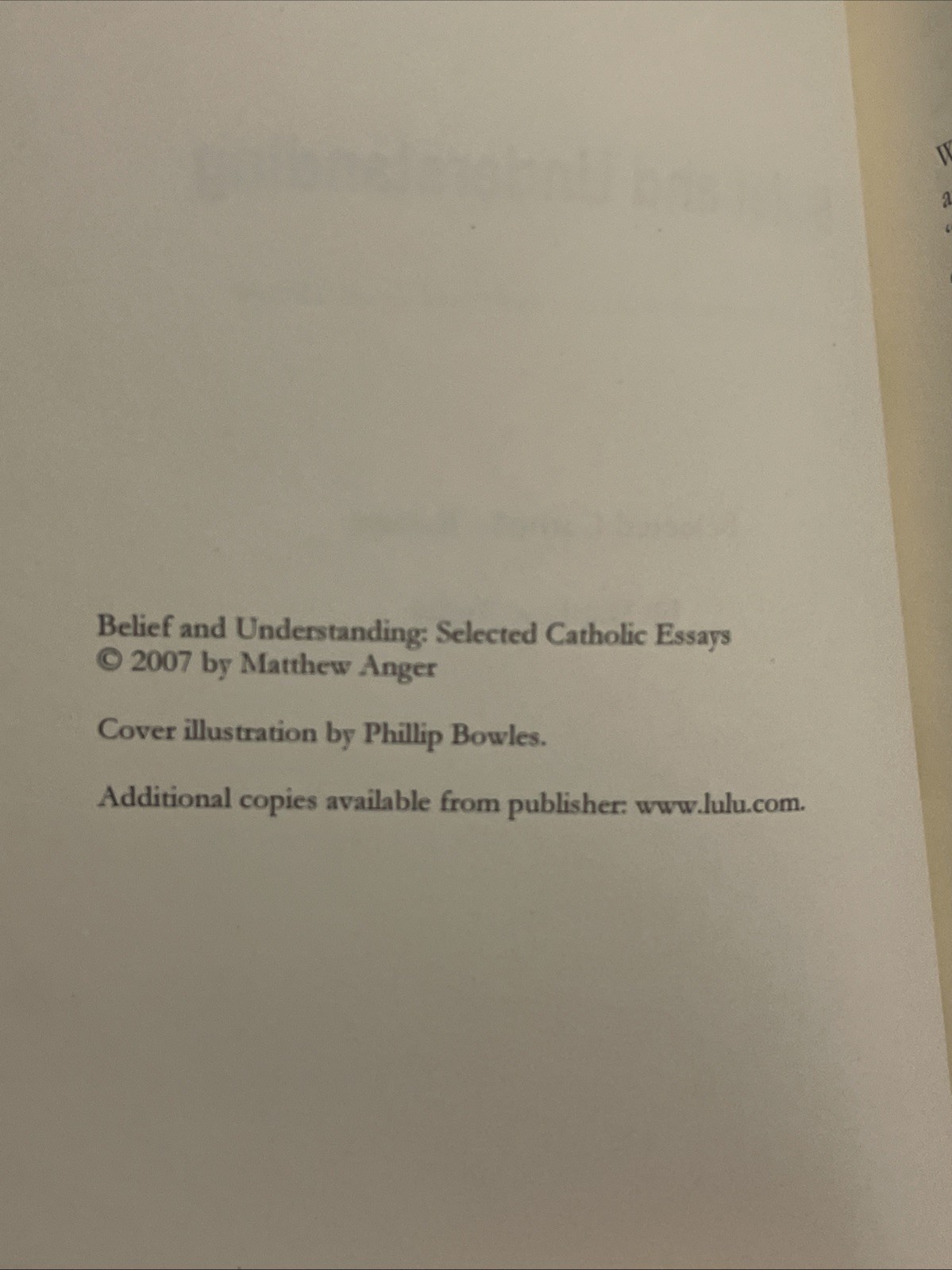 Matthew Anger: Belief & Understanding: Selected Catholic Essays; theology, faith