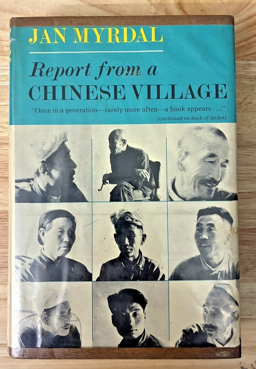 Report from a Chinese Village by Jan Myrdal; 1965. HC / DJ – Free Ship!