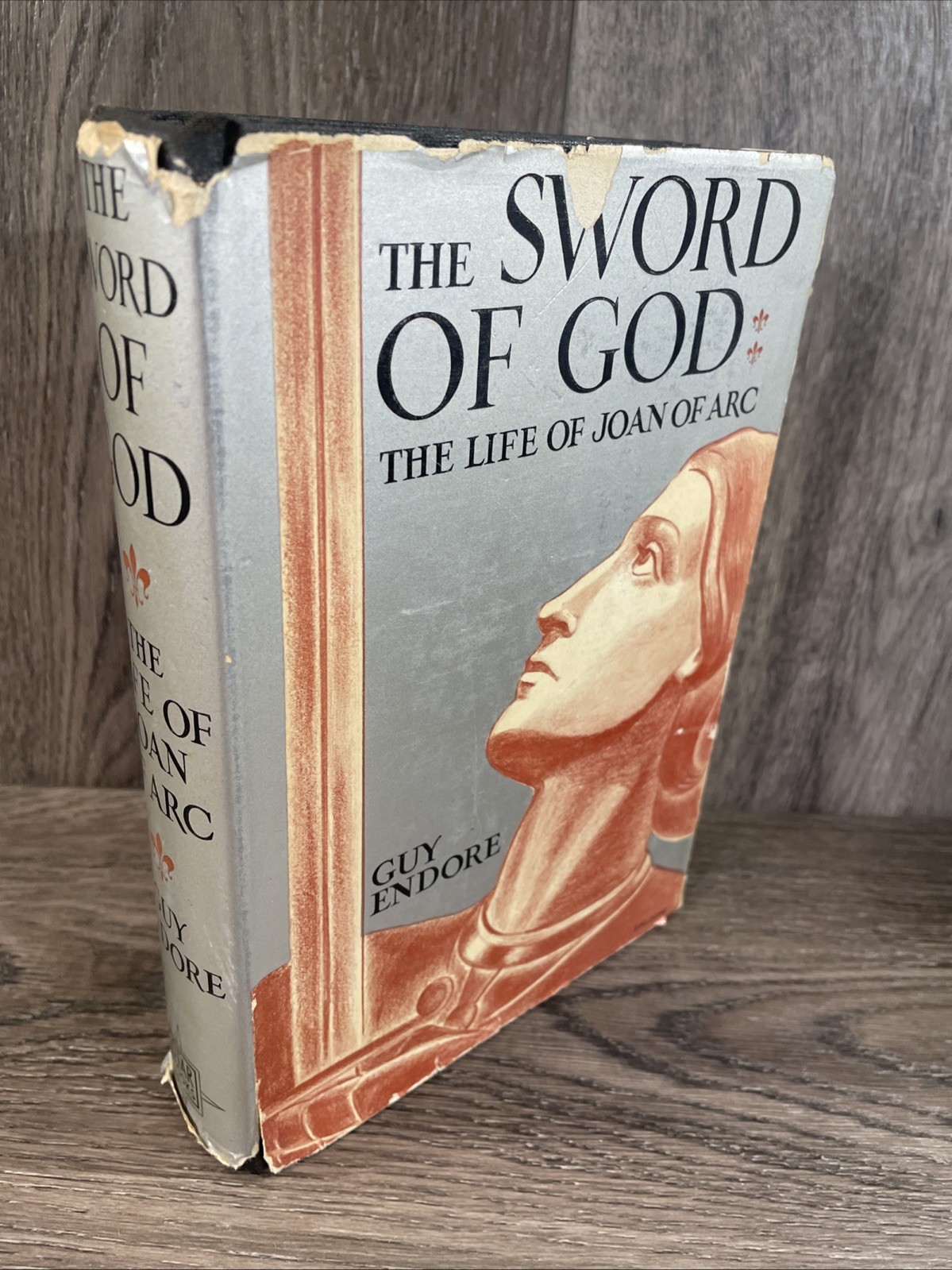 The Sword of God by Guy Endore: The Life Of Joan Of Arc 1931 Vintage Hardcover