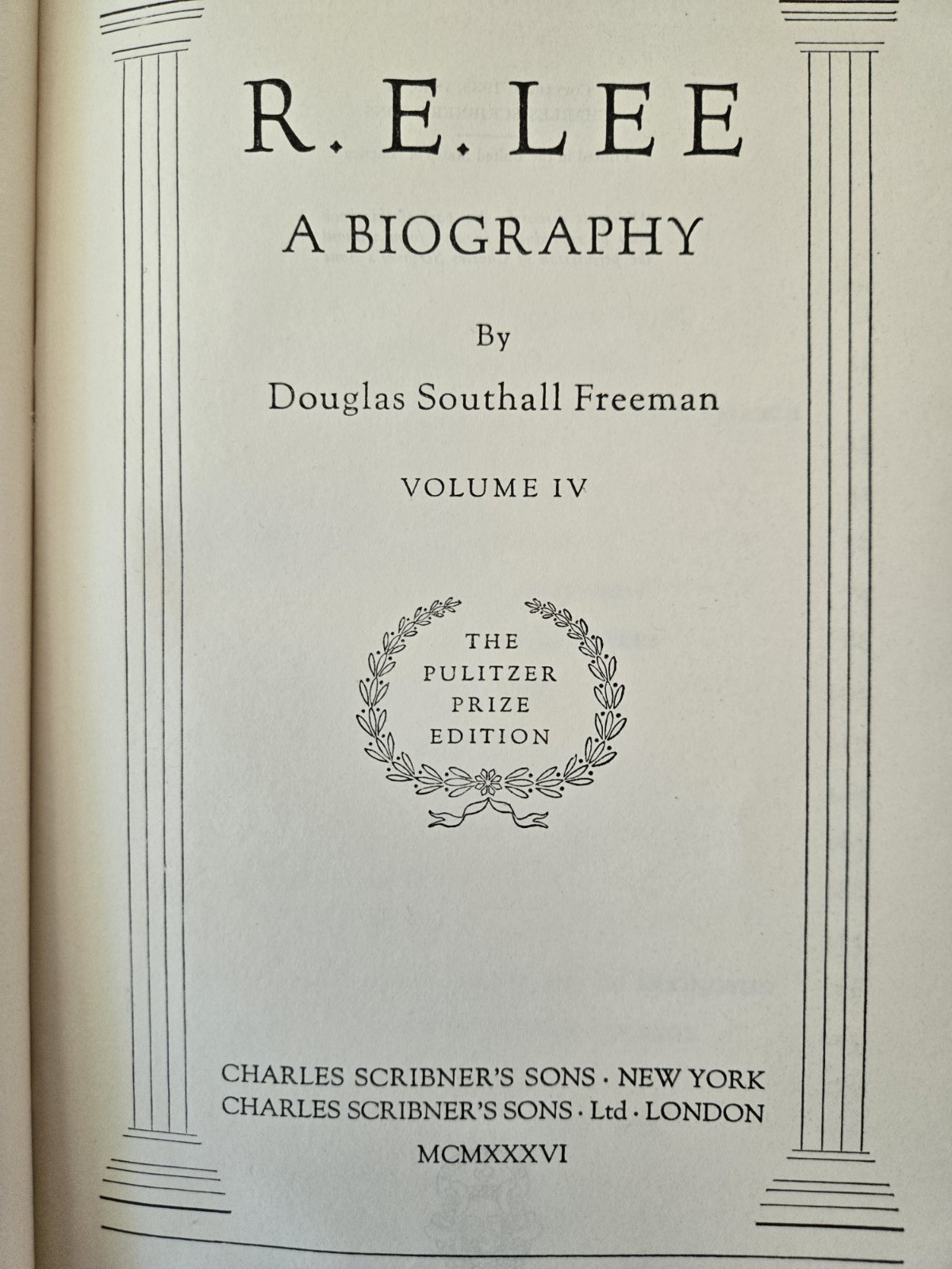 R. E. Lee: A Biography, Pulitzer edition by Douglas S. Freeman, 4 vol. set 1936