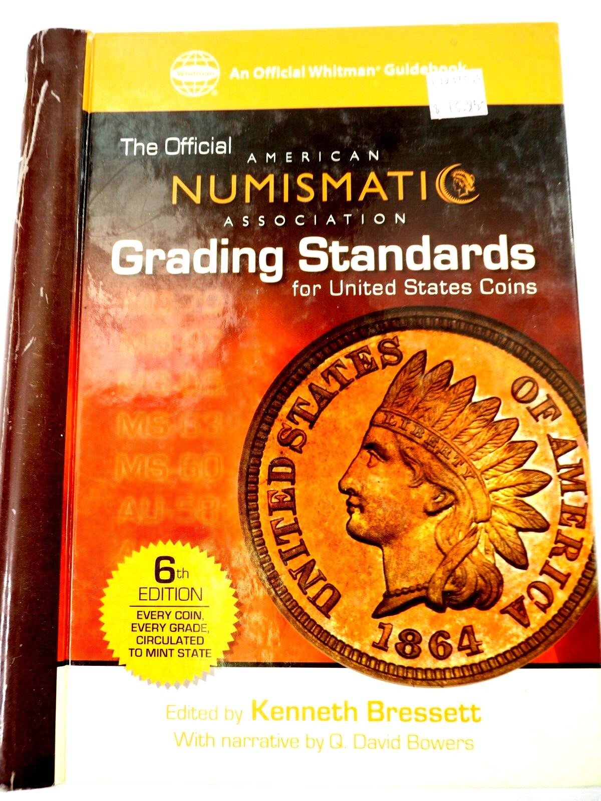The Official American Numismatic Grading Standards US Coins by K. Bressett 2006