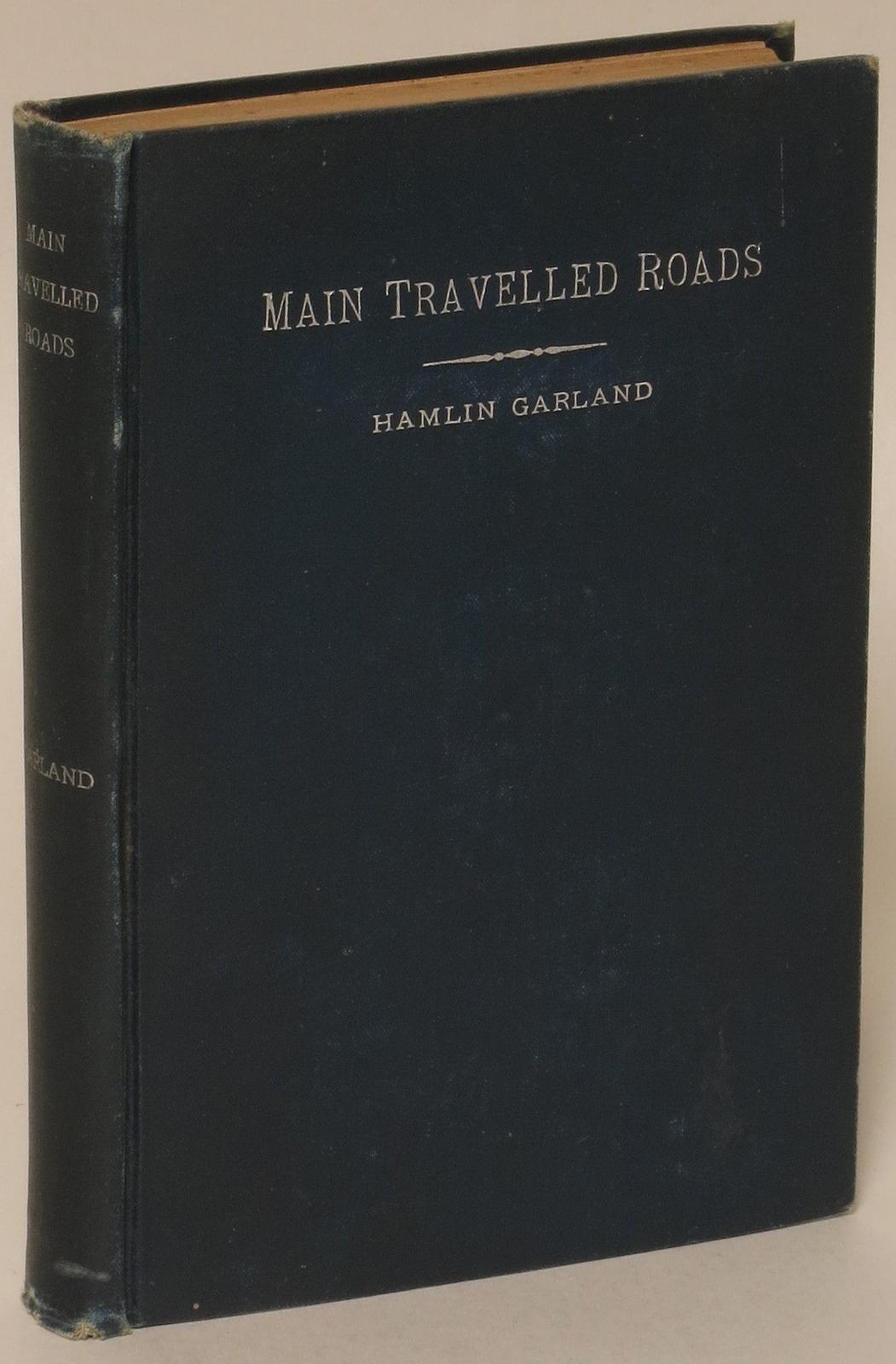 Hamlin Garland / Main-Travelled Roads Six Mississippi Valley Stories #159473