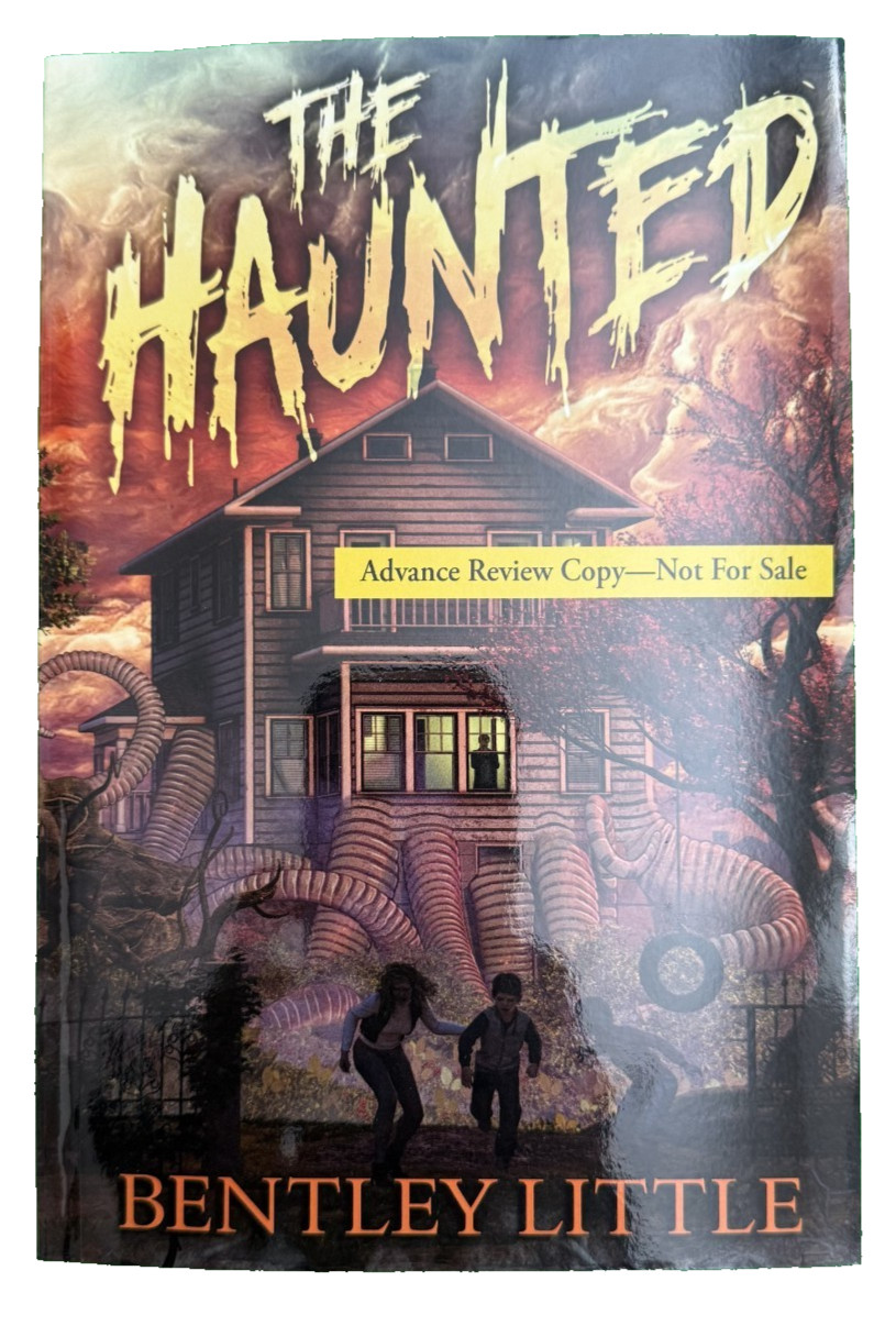 Bentley Little „The Haunted“ Lividian Publications ©2025 Adv Reading Copy