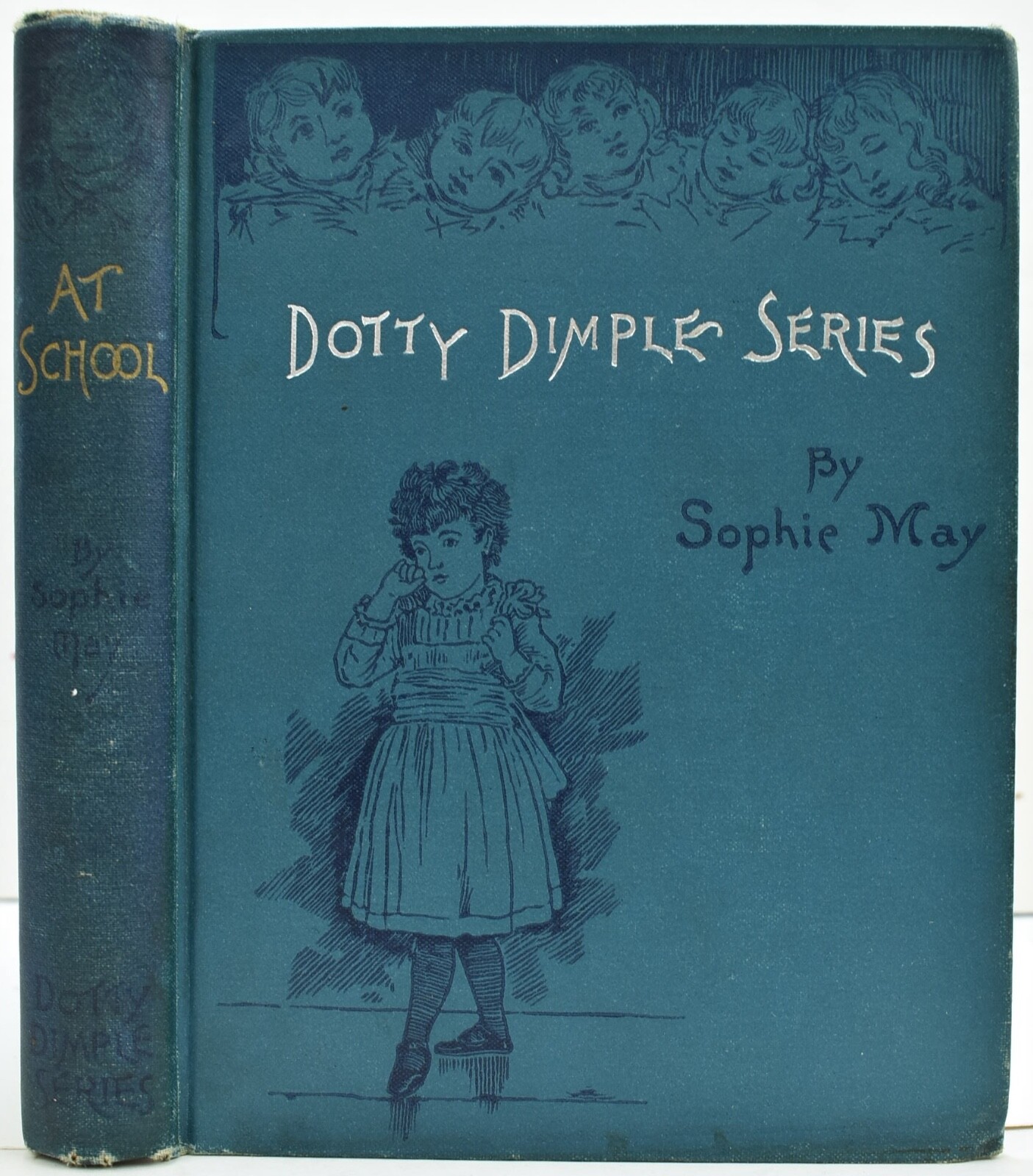 1897 DOTTY DIMPLE AT SCHOOL SOPHIE MAY REBECCA SOPHIA CLARKE VG