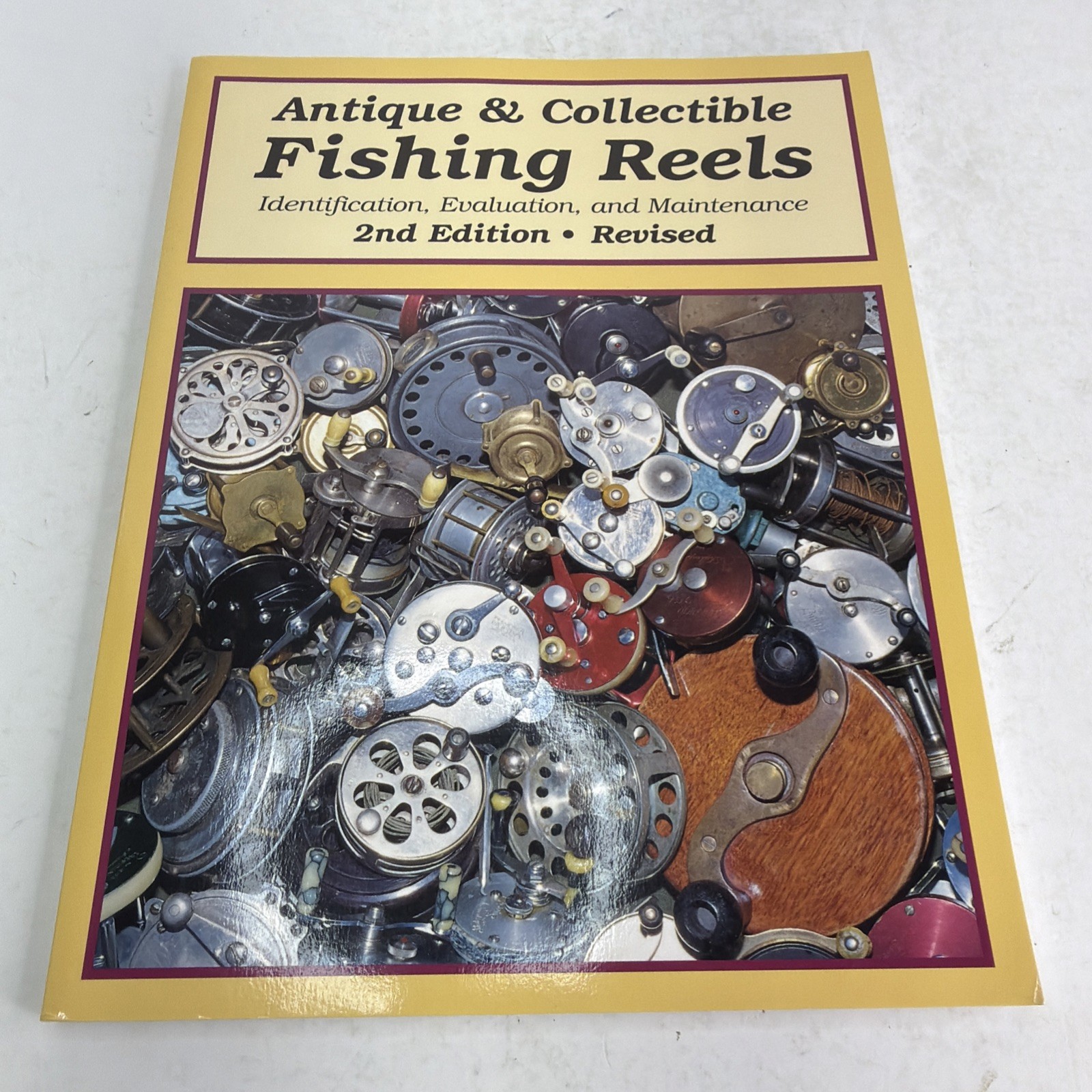 Antique & Collectible Fishing Reels: Identification, Evaluation, and Maintenance