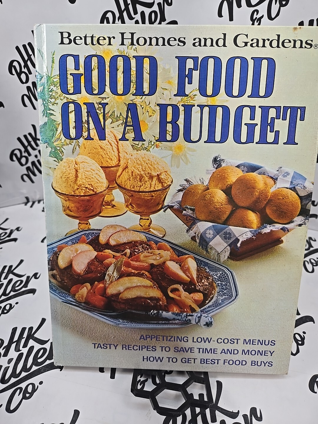Good Food on a Budget by Better Homes and Gardens (1977) Vintage Hardcover