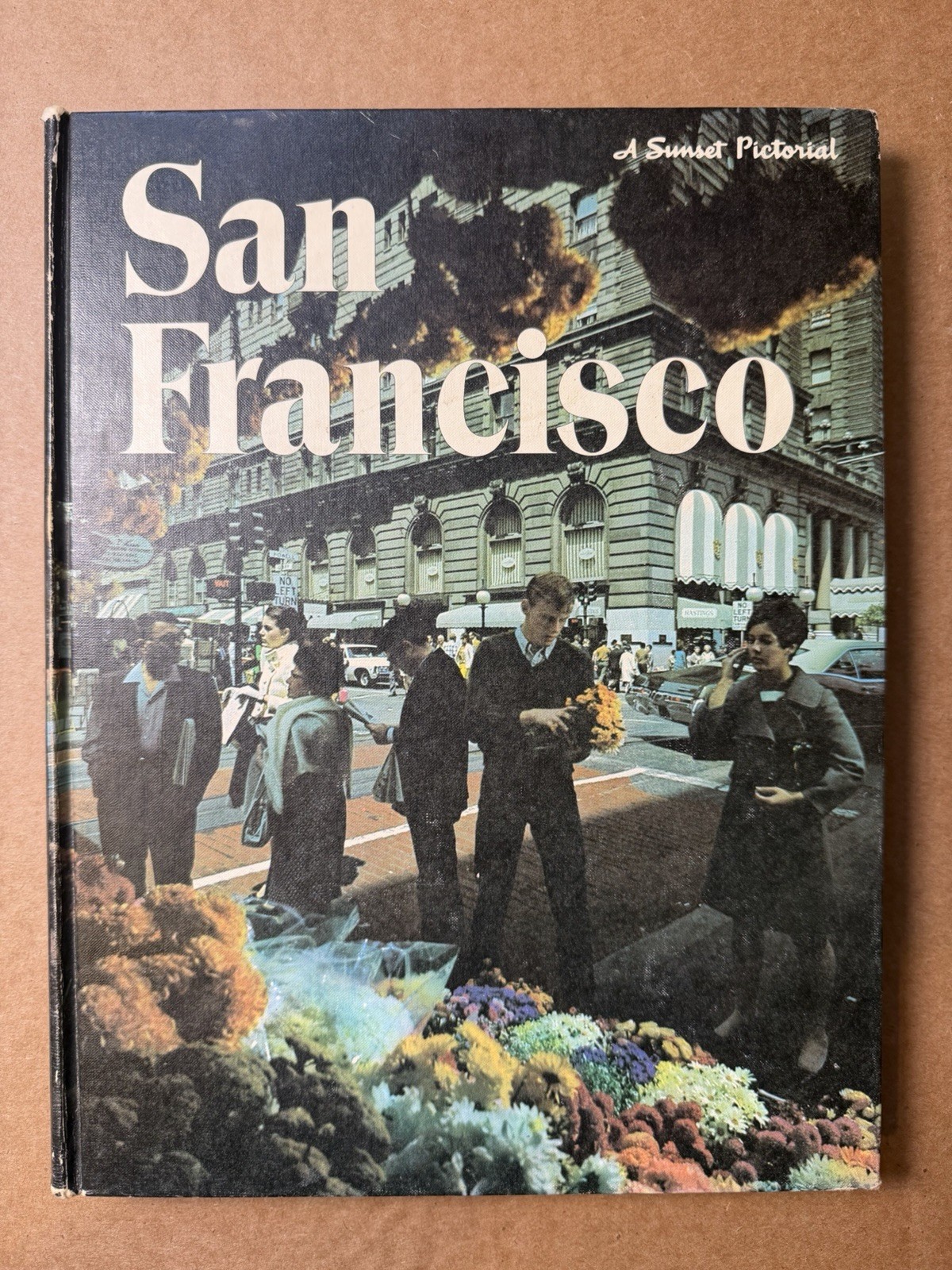 San Francisco Sunset Pictorial 1969 First Printing Hardcover California History