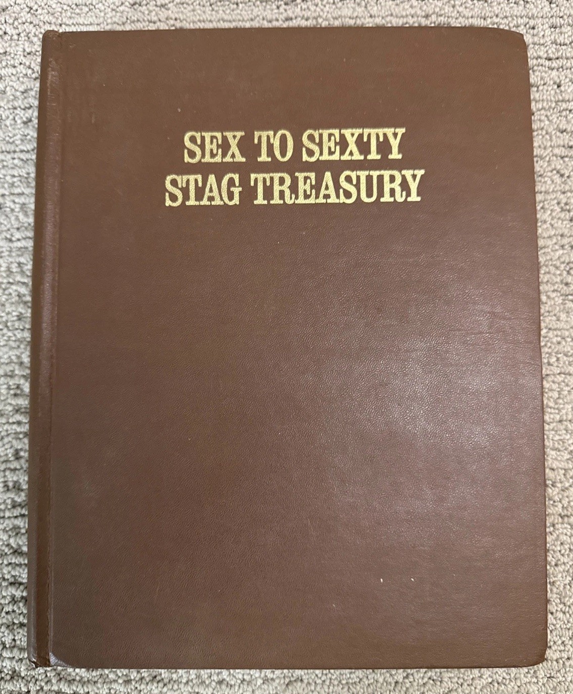 Sex To Sexty Stag Treasury 1967 First Edition Hardcover
