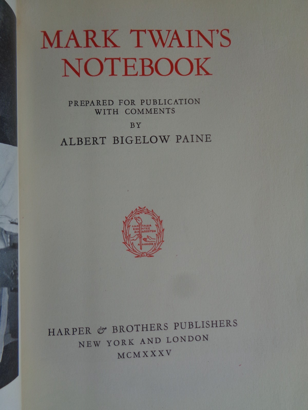 Mark Twain’s Notebook Albert Bigelow Paine 1935 Hardcover Strong Binding
