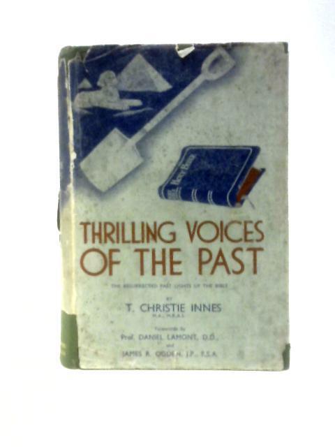 Thrilling Voices of the Past The Resurrected Past Lights Up the Bible (ID:16684)