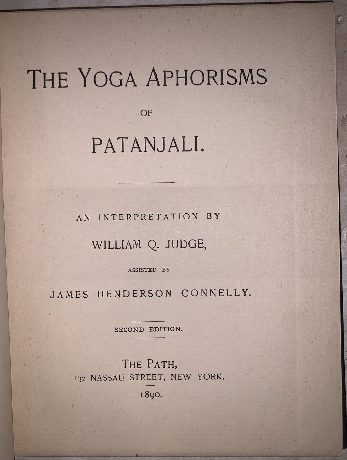 1890, Wm Q Judge / Yoga Aphorisms of Patanjali, Theosophy, Occult, Philosophy