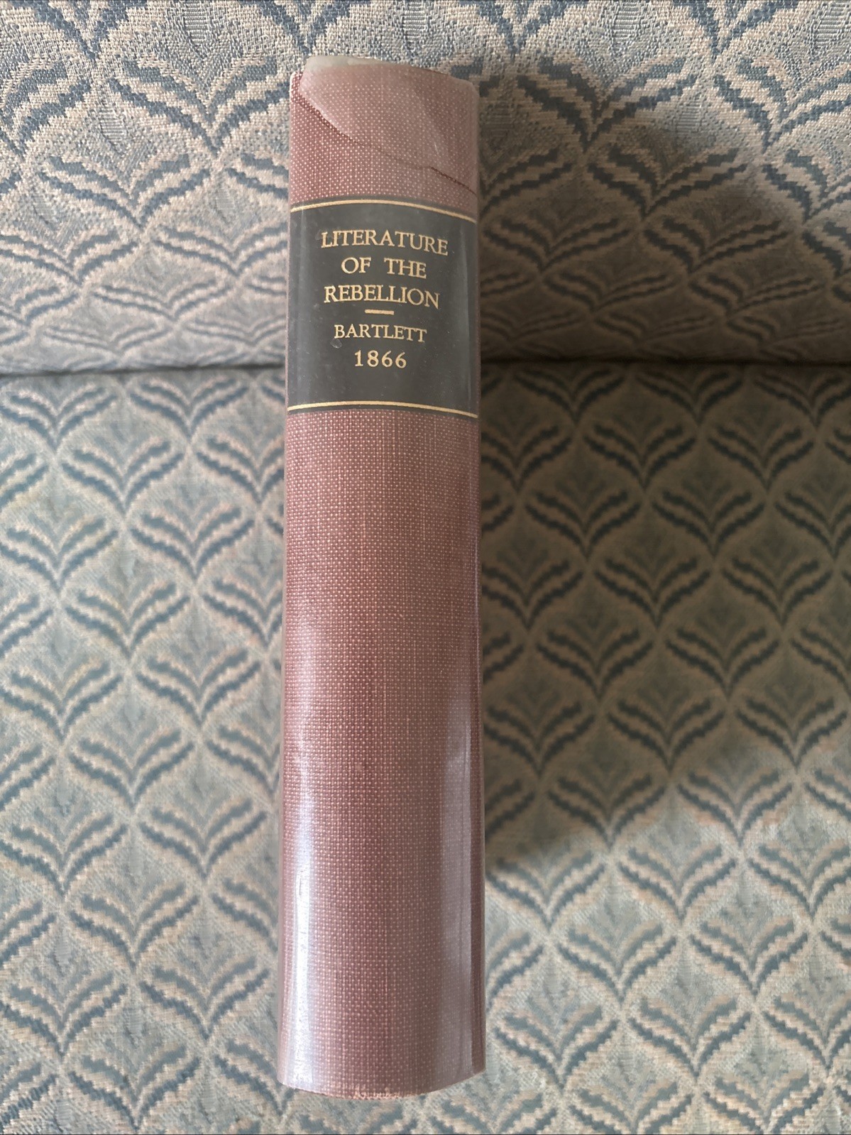 1st Edition Literature of the Rebellion by John Russell Bartlett Original 1866