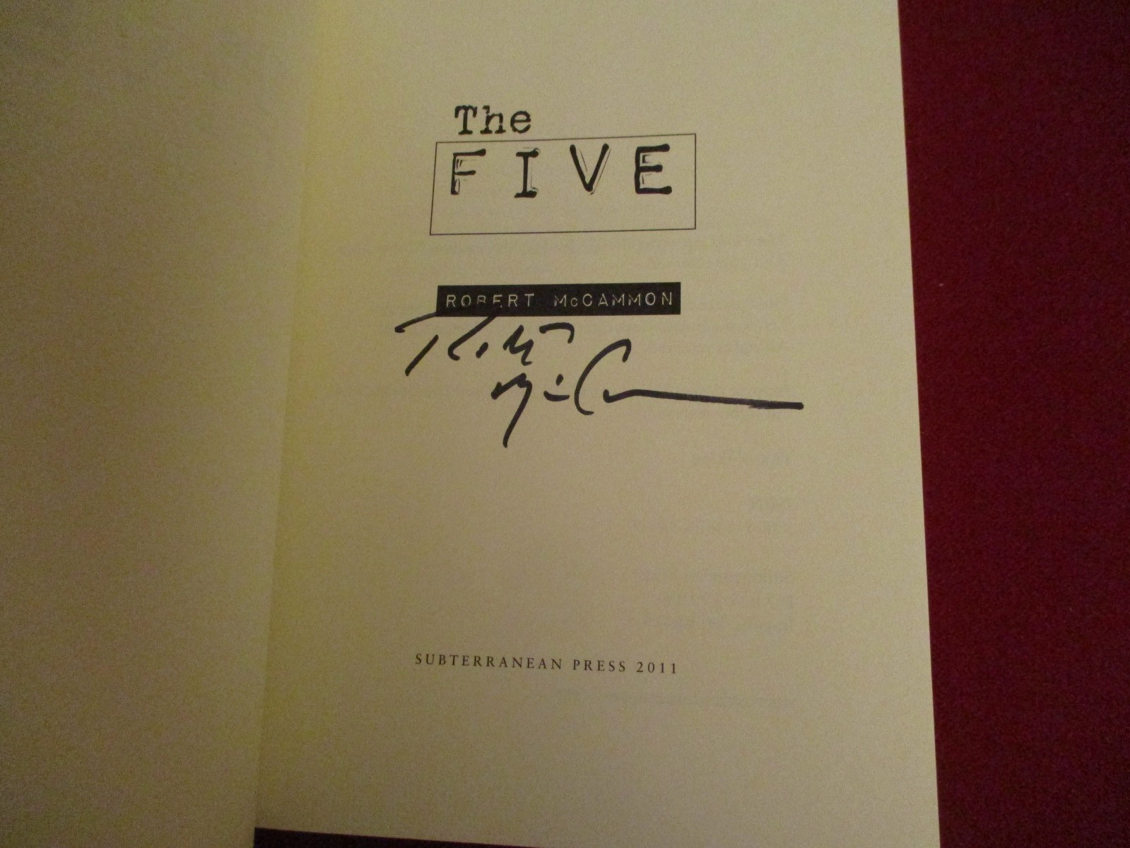 SIGNED ~ The Five by Robert McCammon (2011) First Edition Subterranean Press