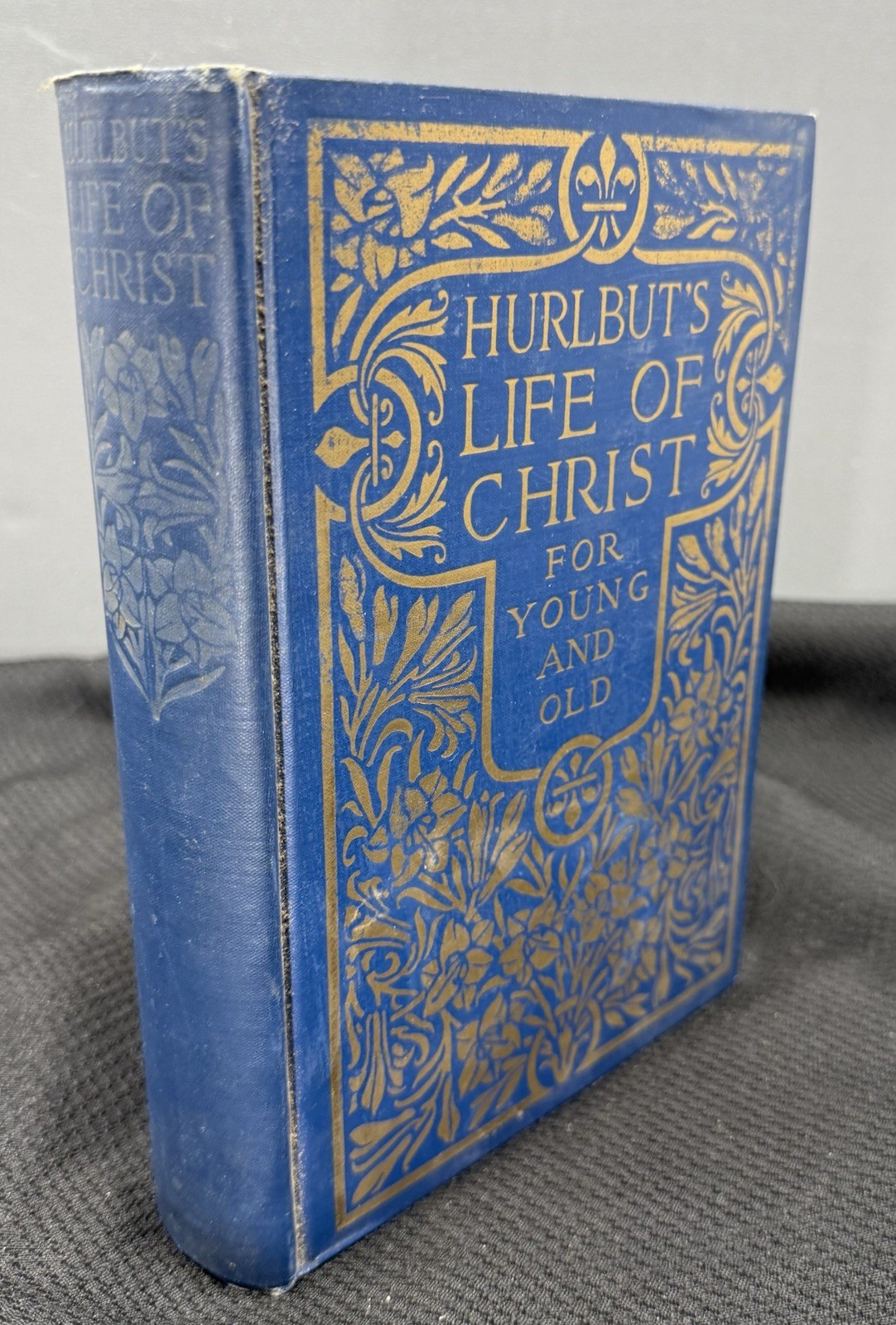 HURLBUT’S Life Of Christ For Young & Old 1915 Hardcover In VG++ Condition