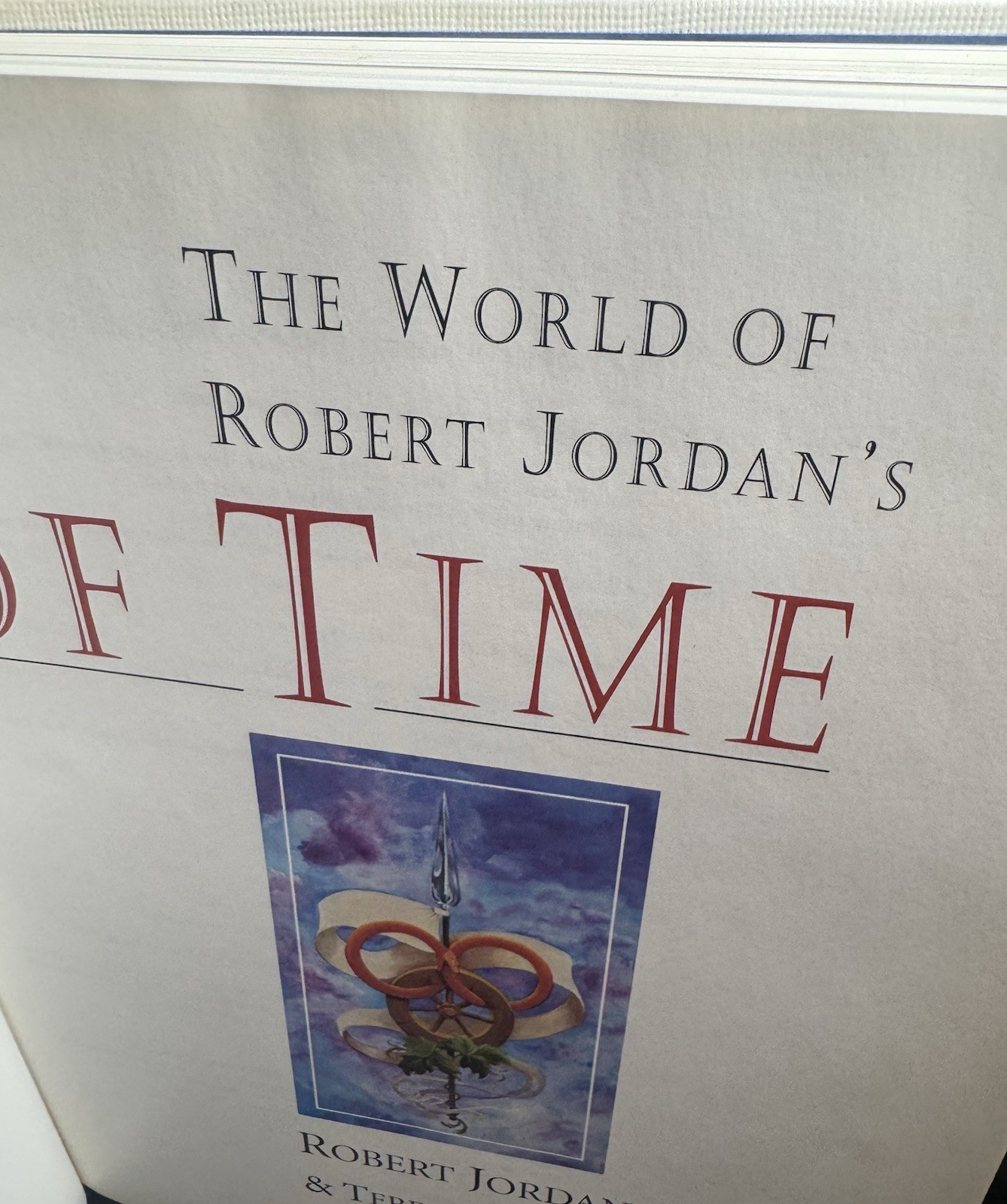 The World Of Robert Jordan’s The Wheel Of Time-SIGNED-TRUE 1st Edition-VERY RARE