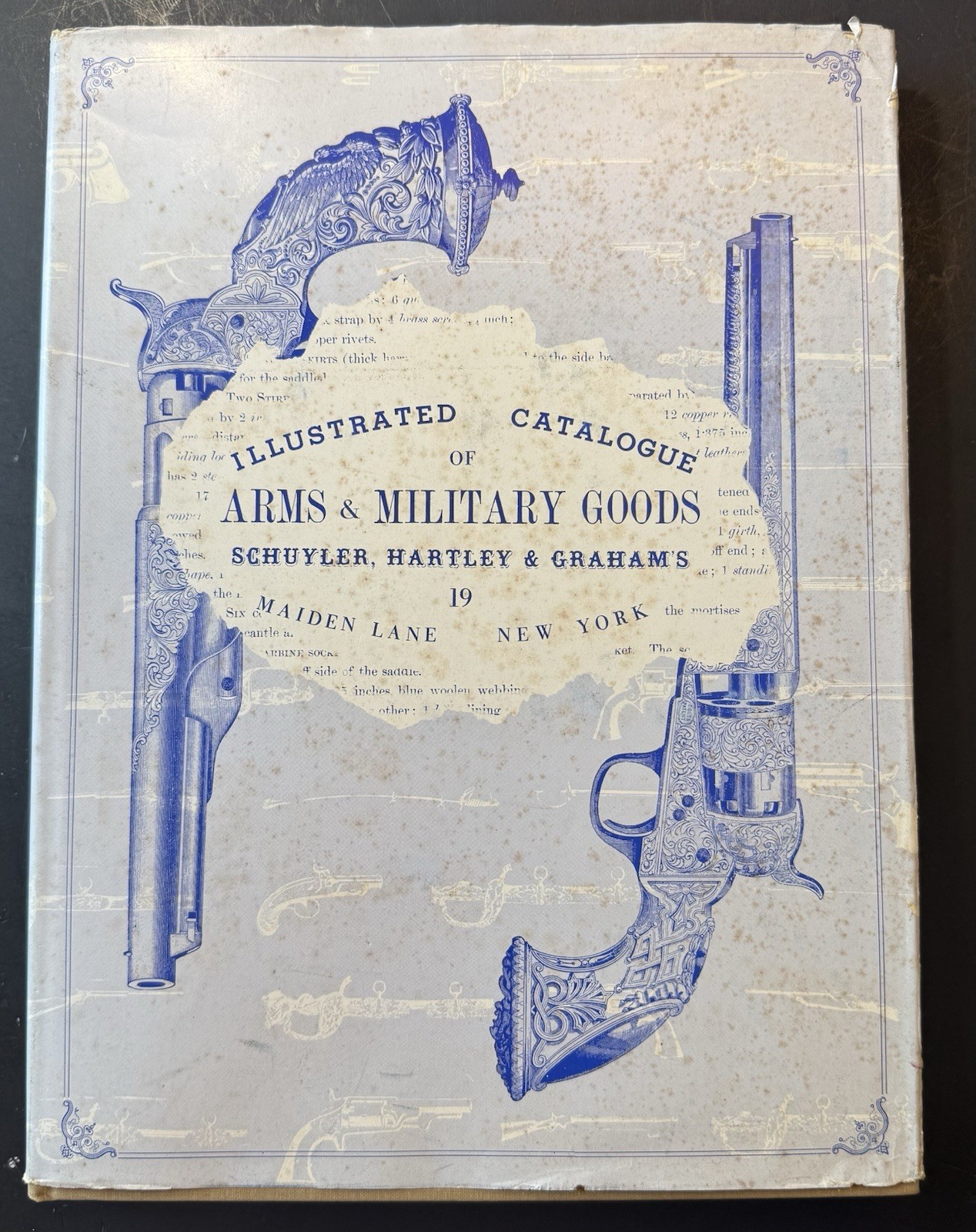 ILLUSTRATED CATALOGUE OF ARMS AND MILITARY GOODS: Schuyler, Hartley & Graham 72