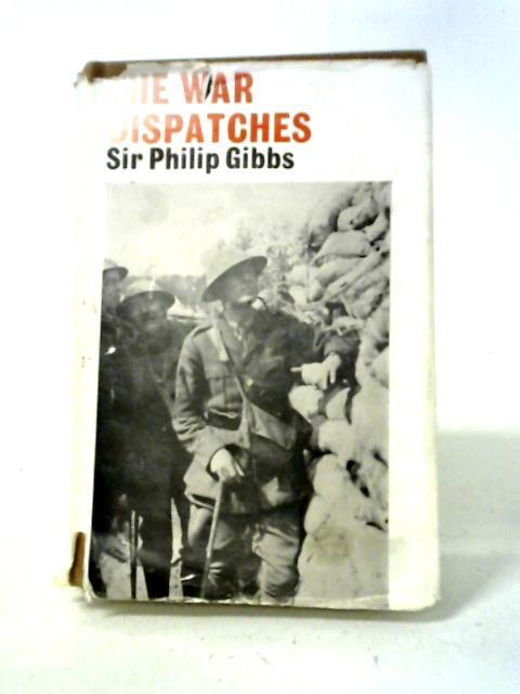 The War Dispatches (Sir Philip Gibbs – 1964) (ID:93228)