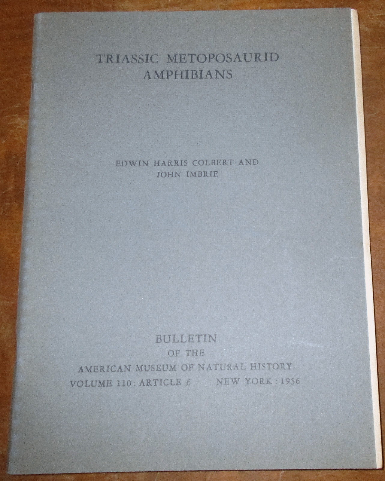 GEOLOGY PALEONTOLOGY 1956 TRIASSIC METOPOSAURID AMPHIBIANS Colbert and Imbrie