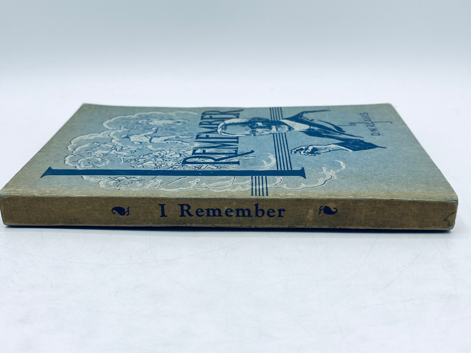 SIGNED – I Remember – D W Reavis [1934?] Review and Herald Publishing 1st Ed PB