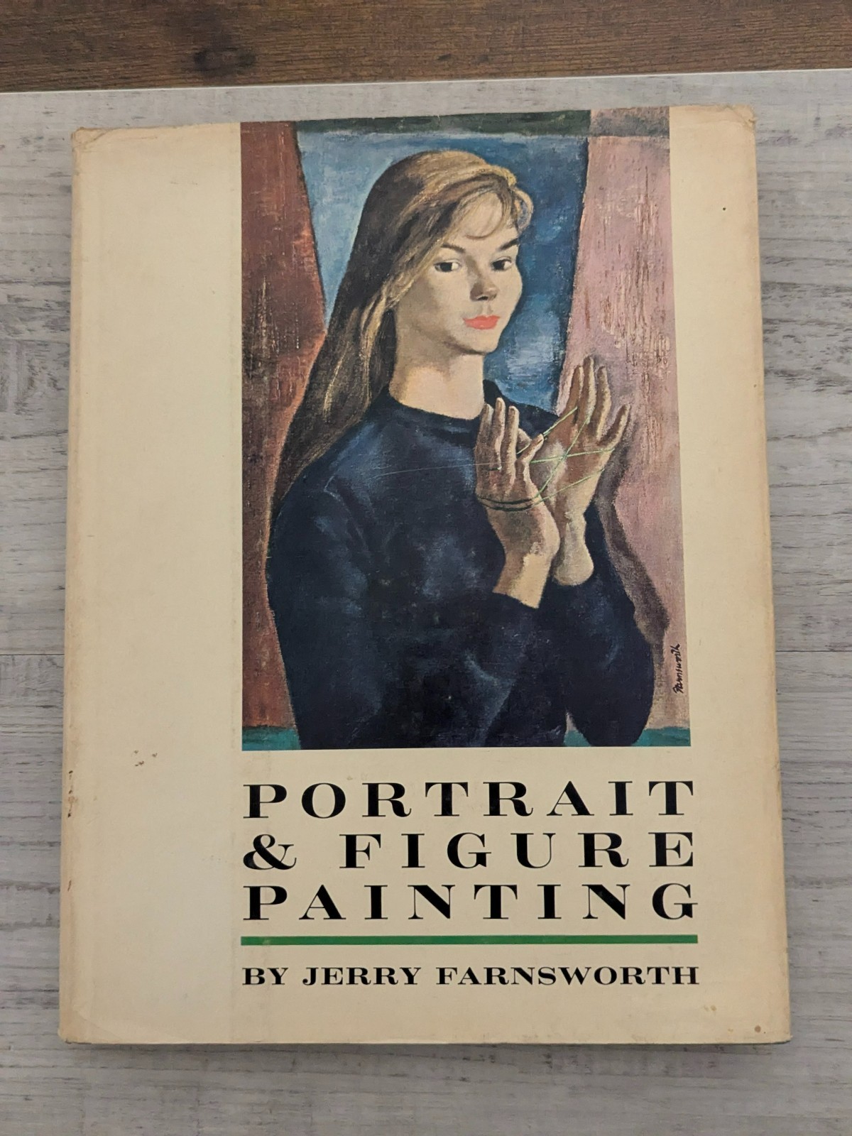 Portrait & Figure Painting; Jerry Farnsworth – HC/DJ/VG/vintage 1963