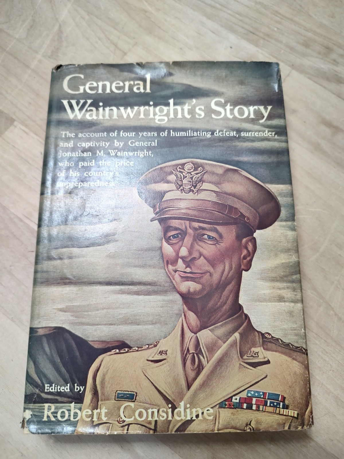 General Wainwright’s Story Edited By Robert Considine 1st Ed 1946 Ex Libris